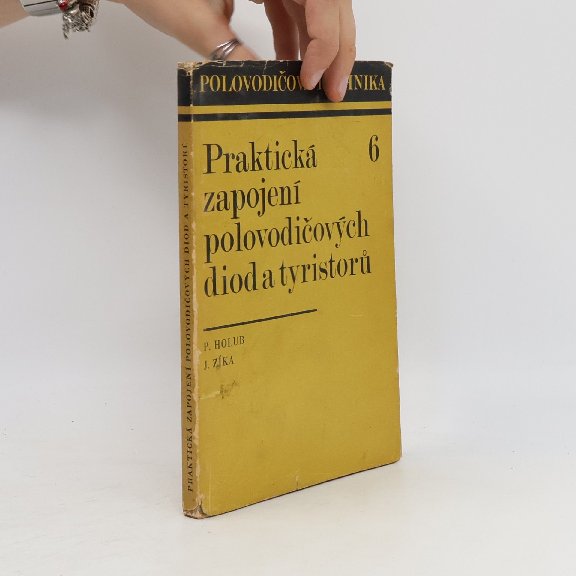 Josef Zika Praktická zapojení polovodičových diod a tyristorů