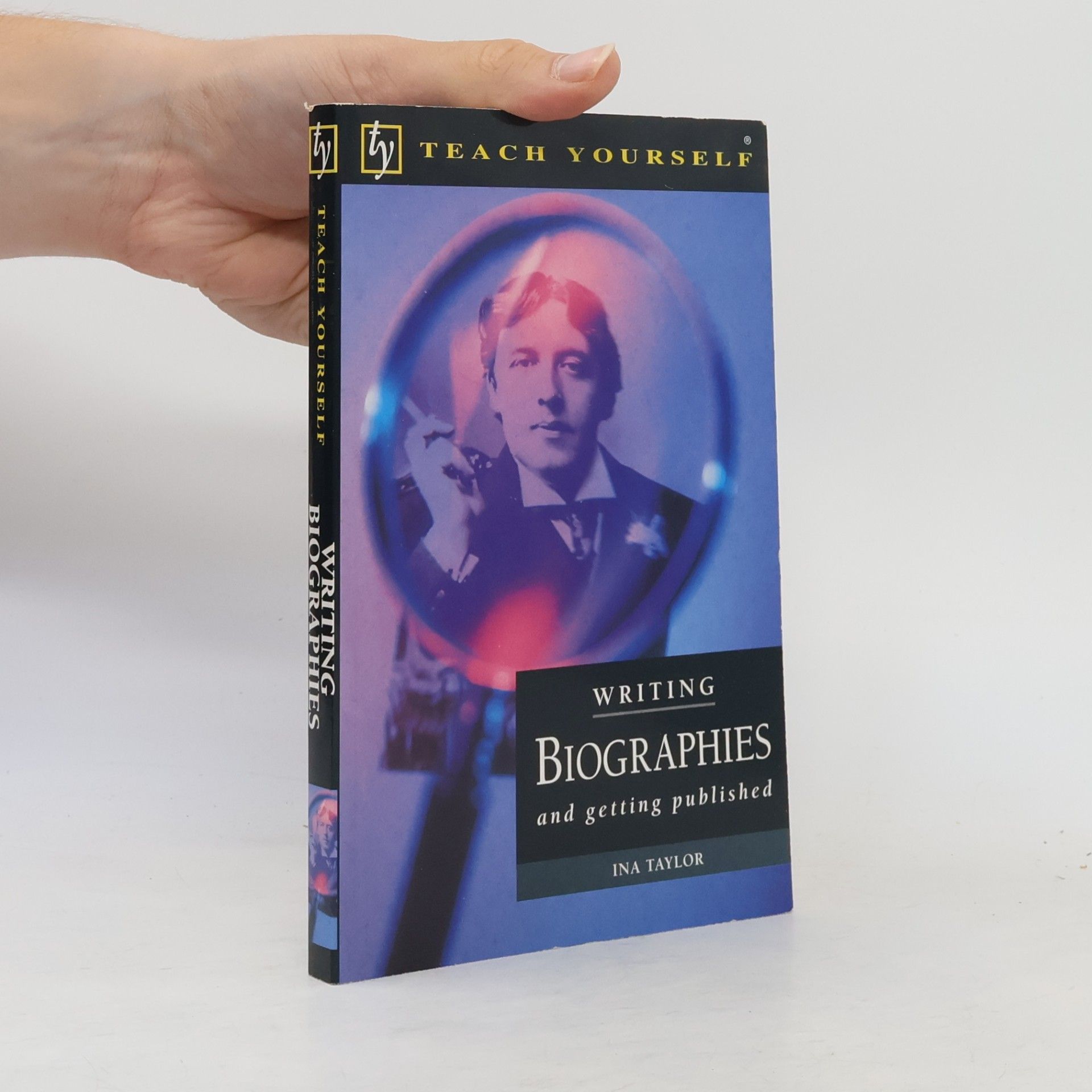 Ina Taylor Teach Yourself: Writing Biographies and Getting Published