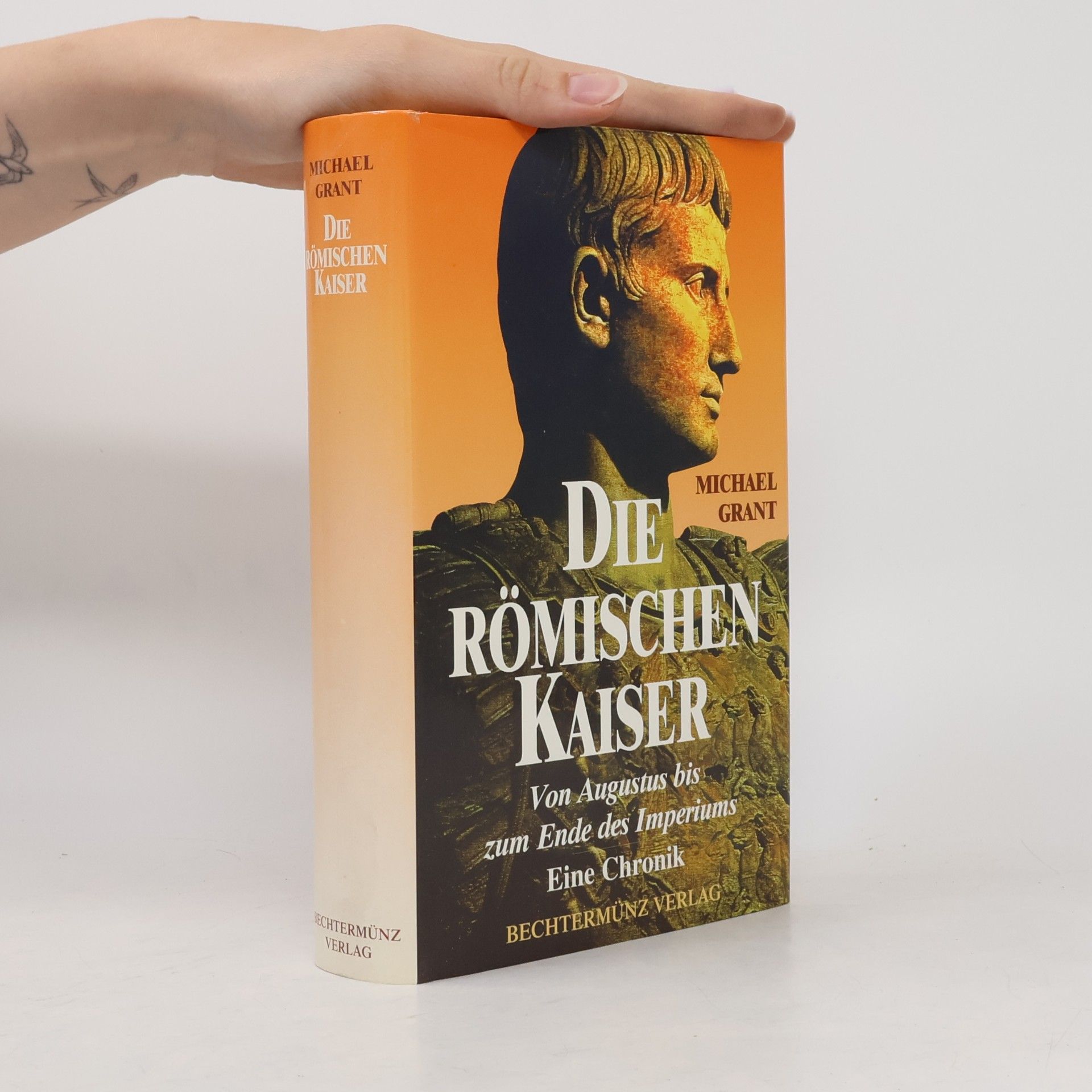 Michael Grant Die römischen Kaiser