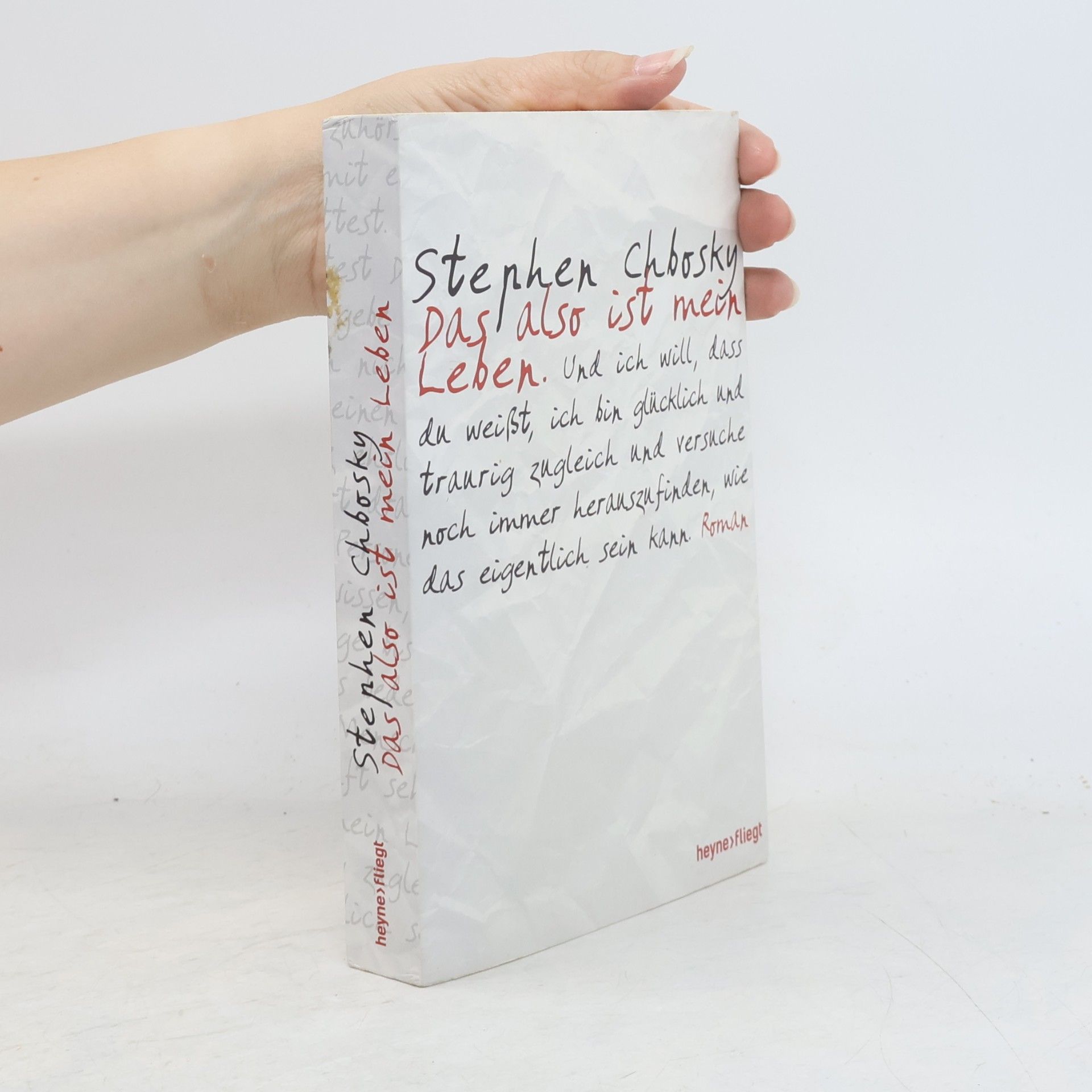 Stephen Chbosky Das also ist mein Leben