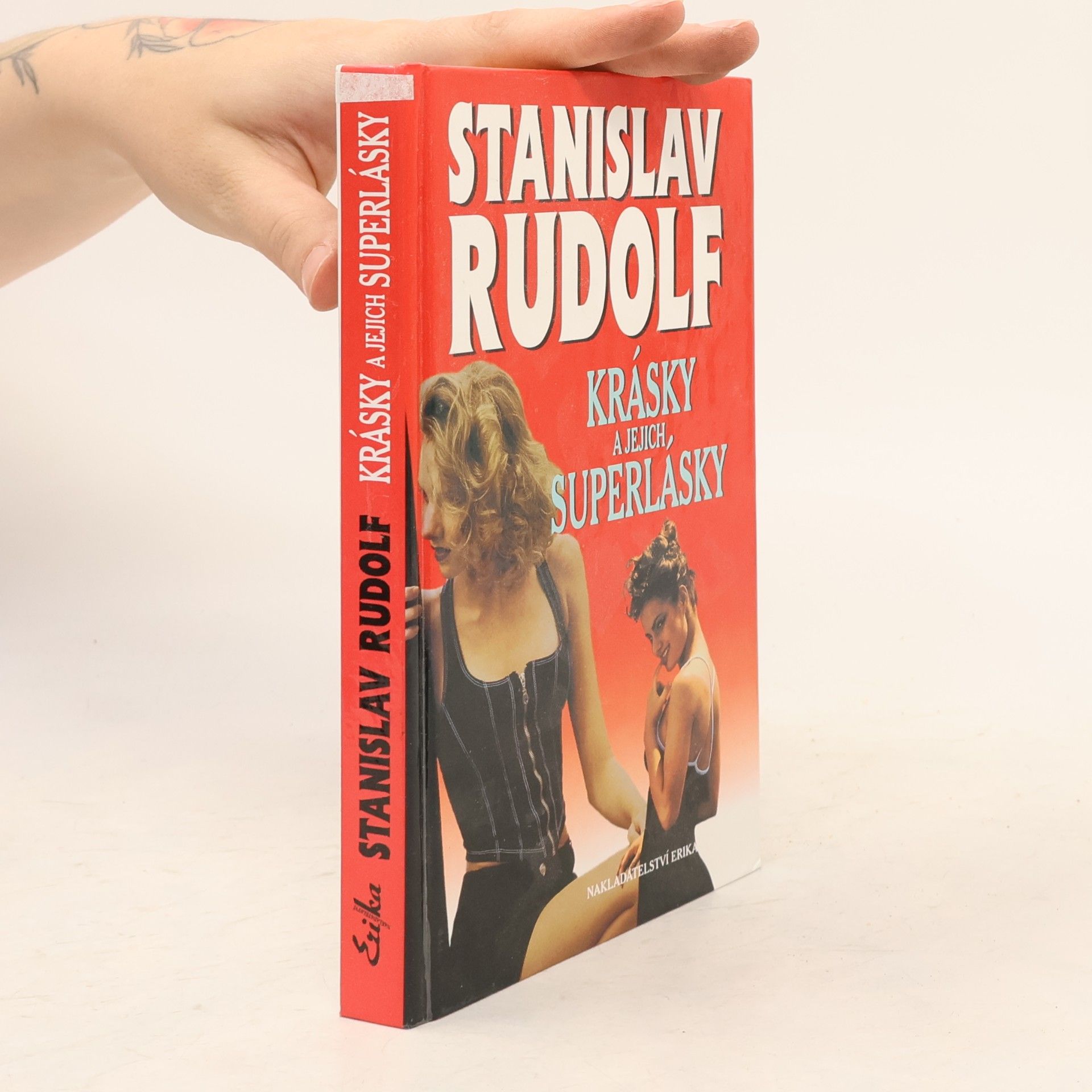 Stanislav Rudolf Krásky a jejich superlásky