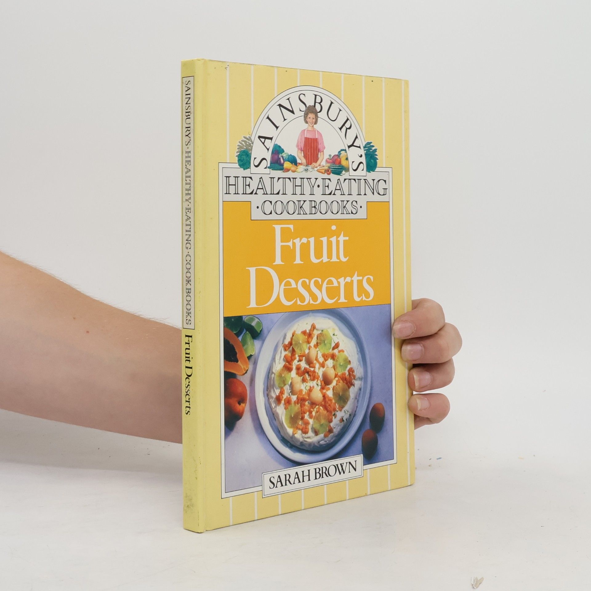 Sainsbury's Healthy Eating Cookbooks: Fruit Desserts