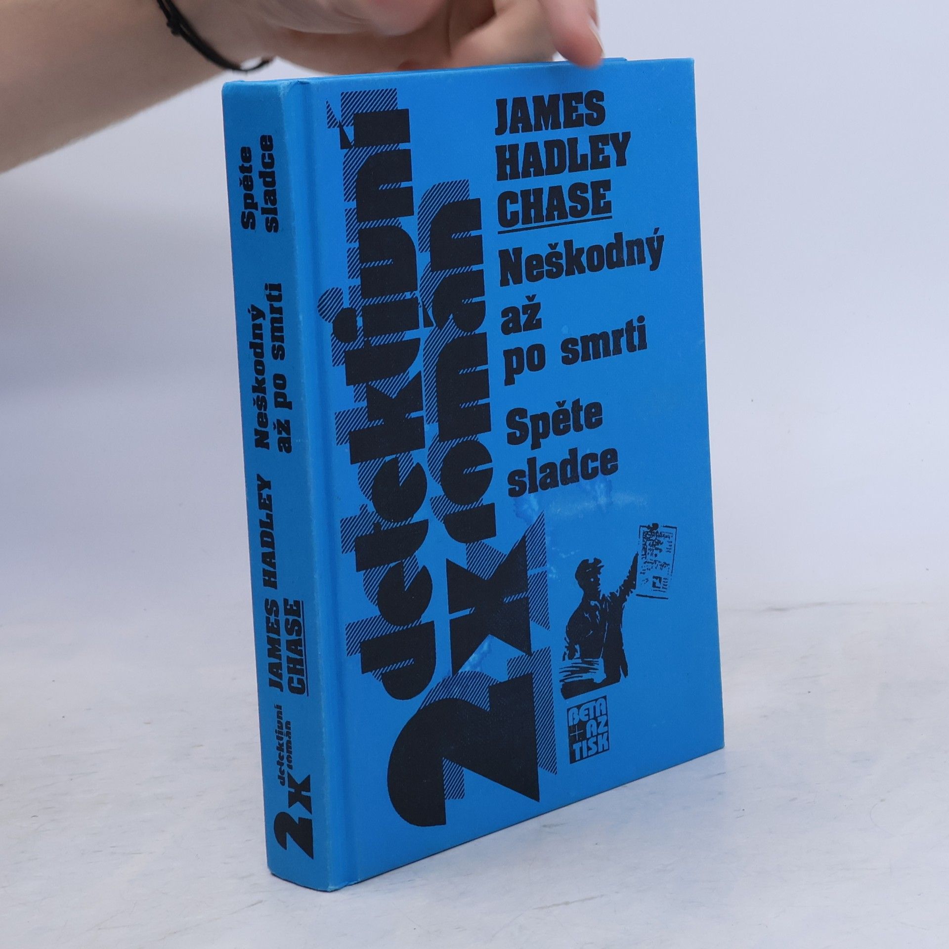 James Hadley Chase Neškodný až po smrti / Spěte sladce