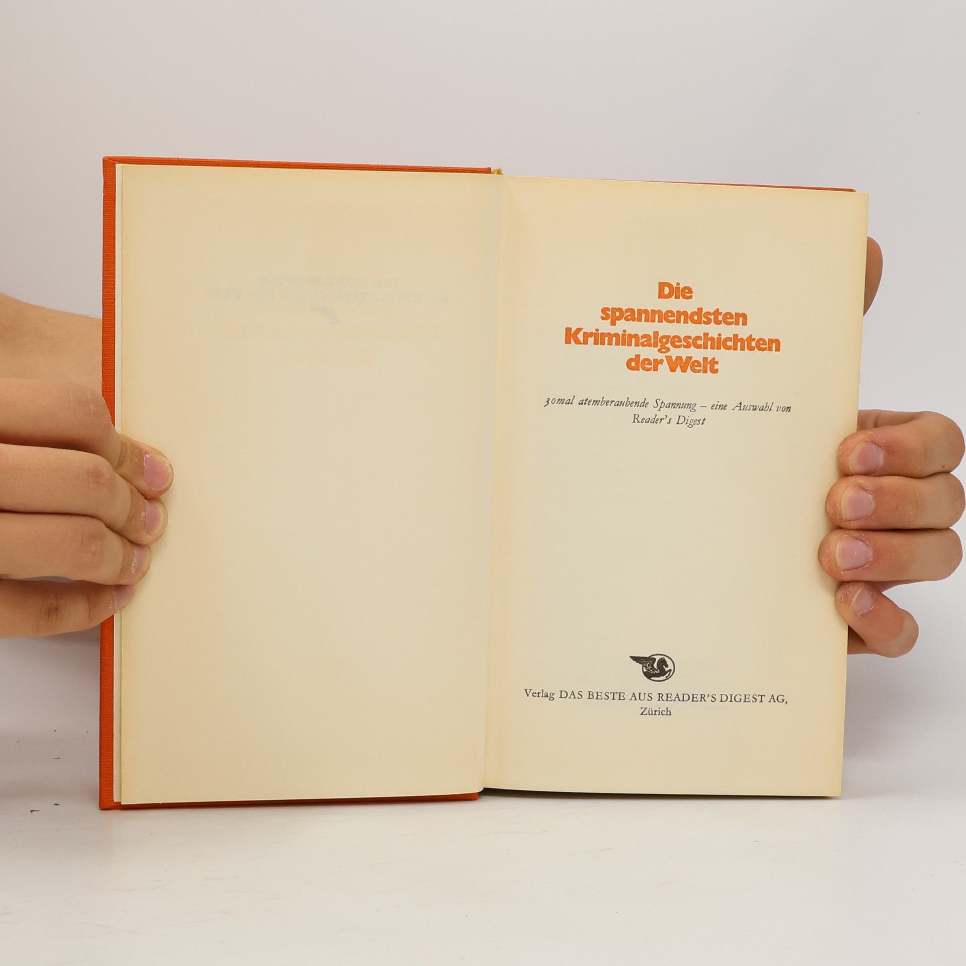 Autorenkollektiv Die spannendsten Kriminalgeschichten der Welt