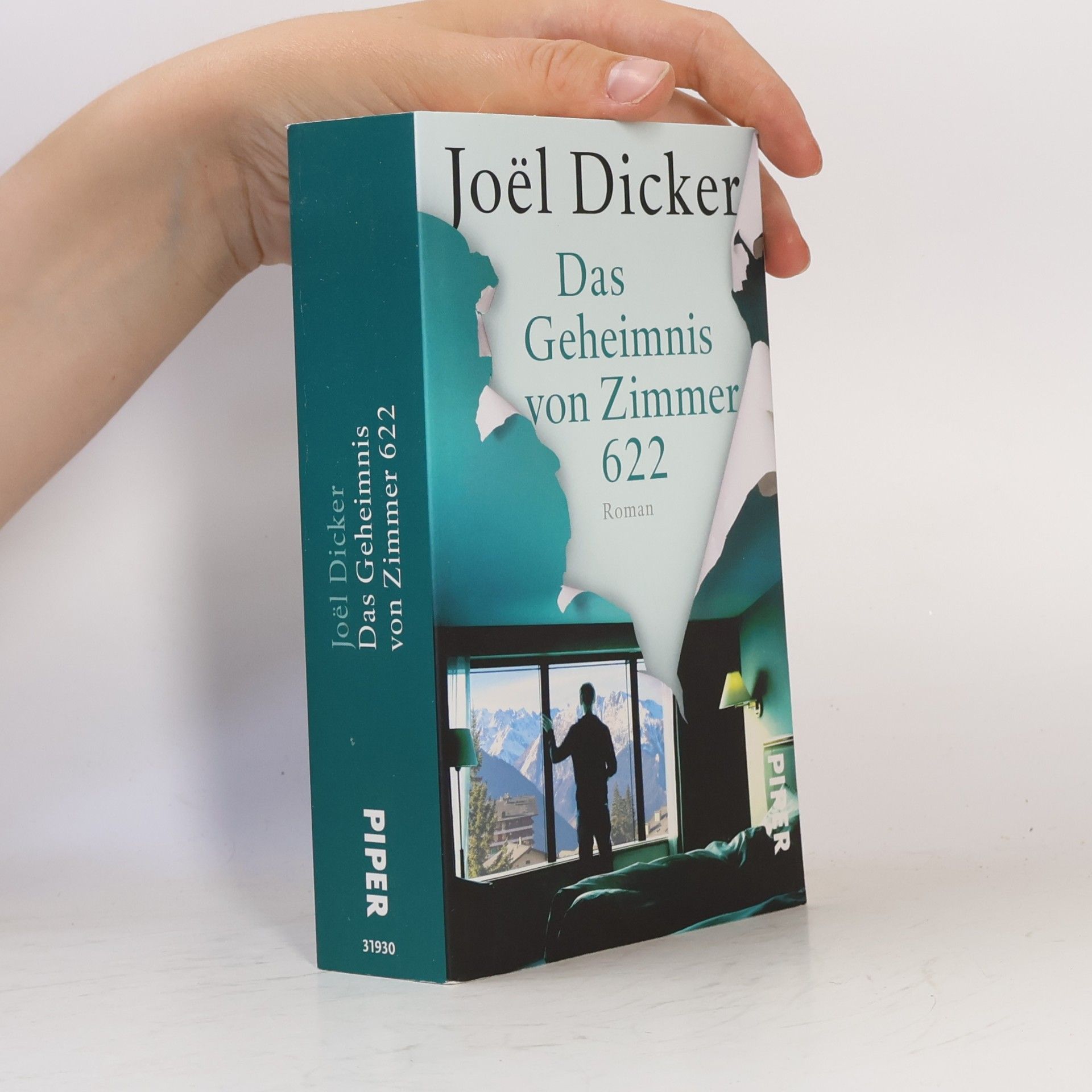 Joël Dicker Das Geheimnis von Zimmer 622