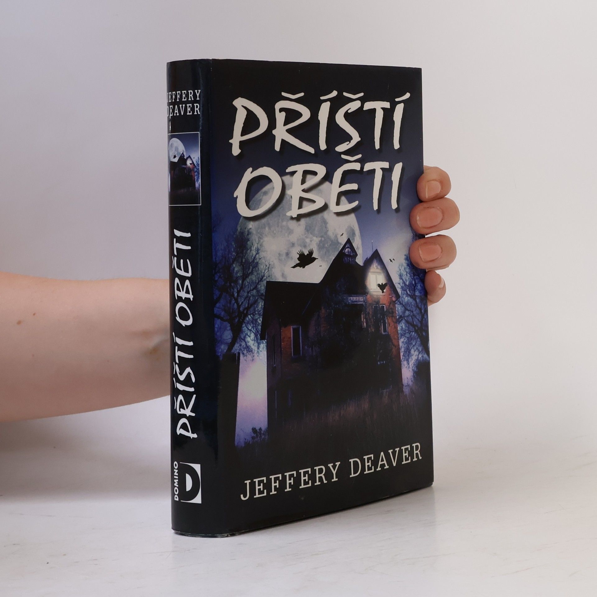 Jeffery Deaver Příští oběti