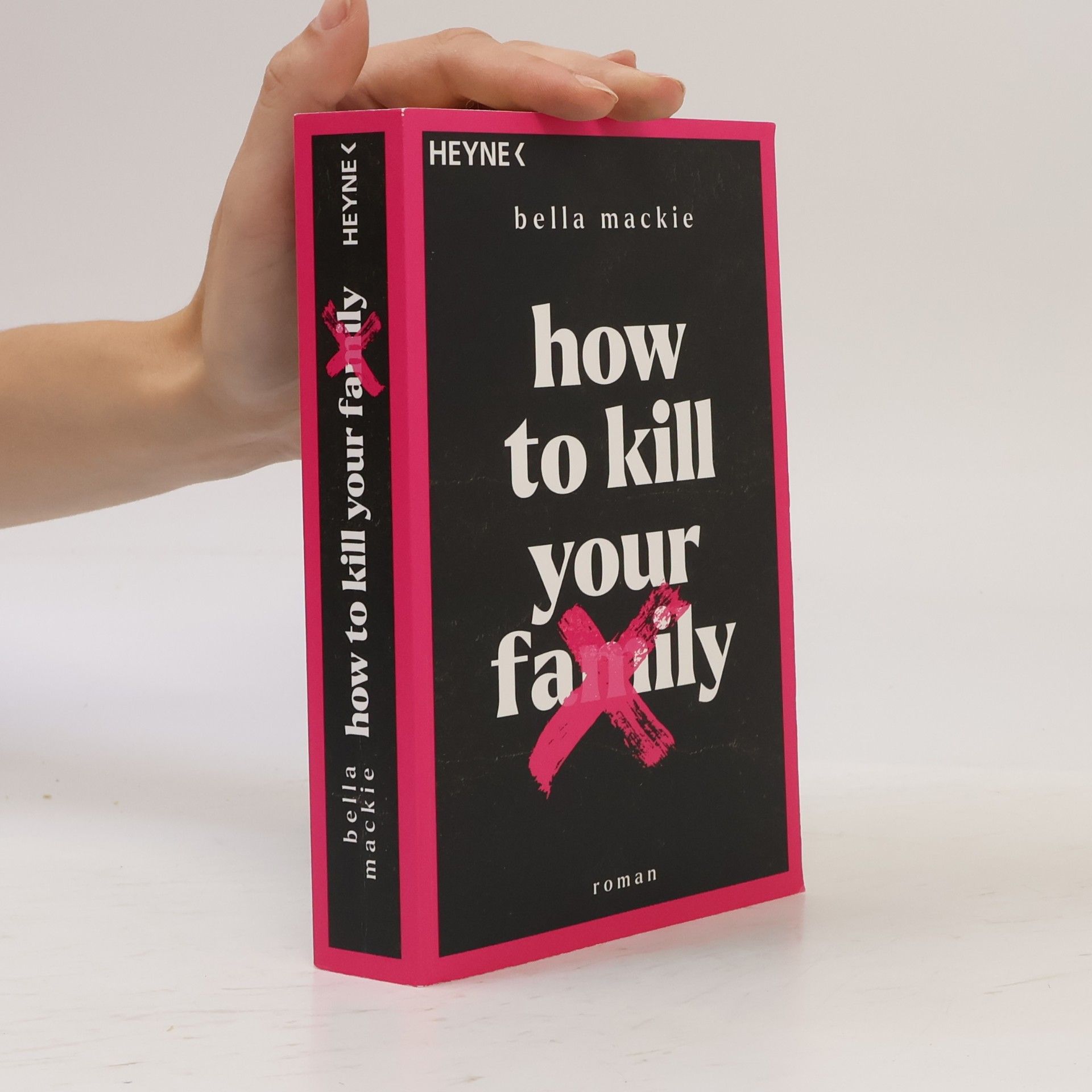 Bella Mackie How to kill your family