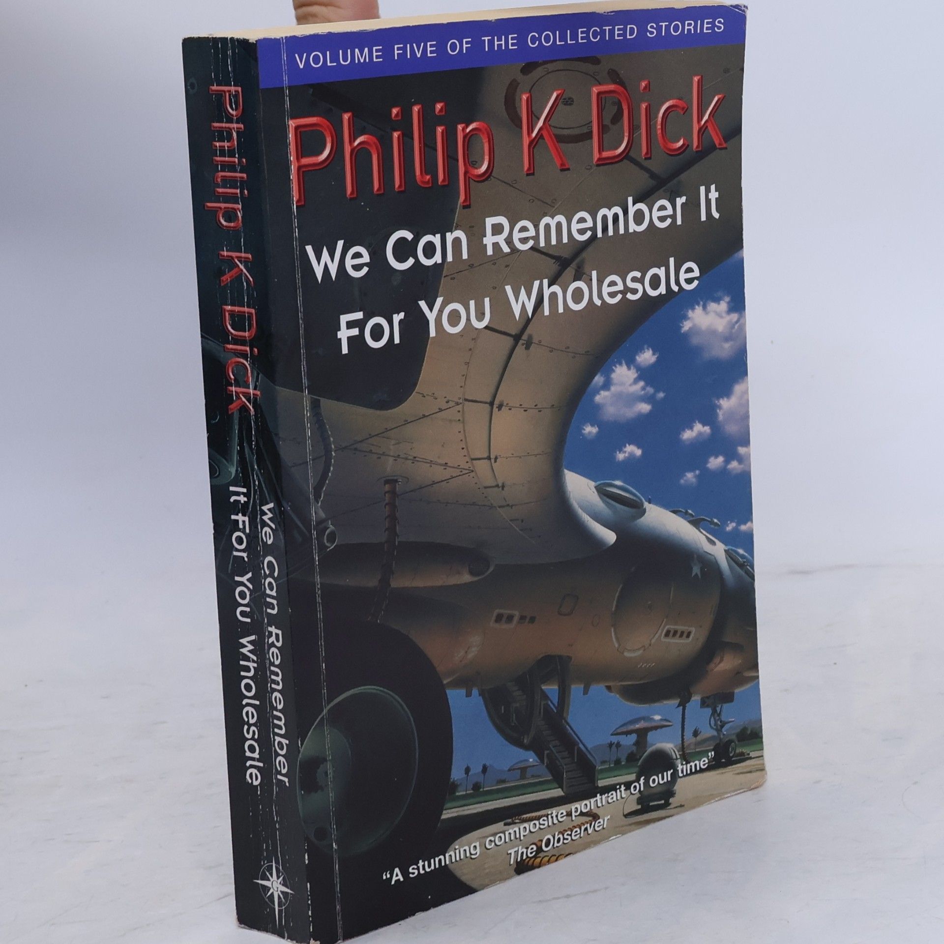 Philip K. Dick We can remember it for you wholesale