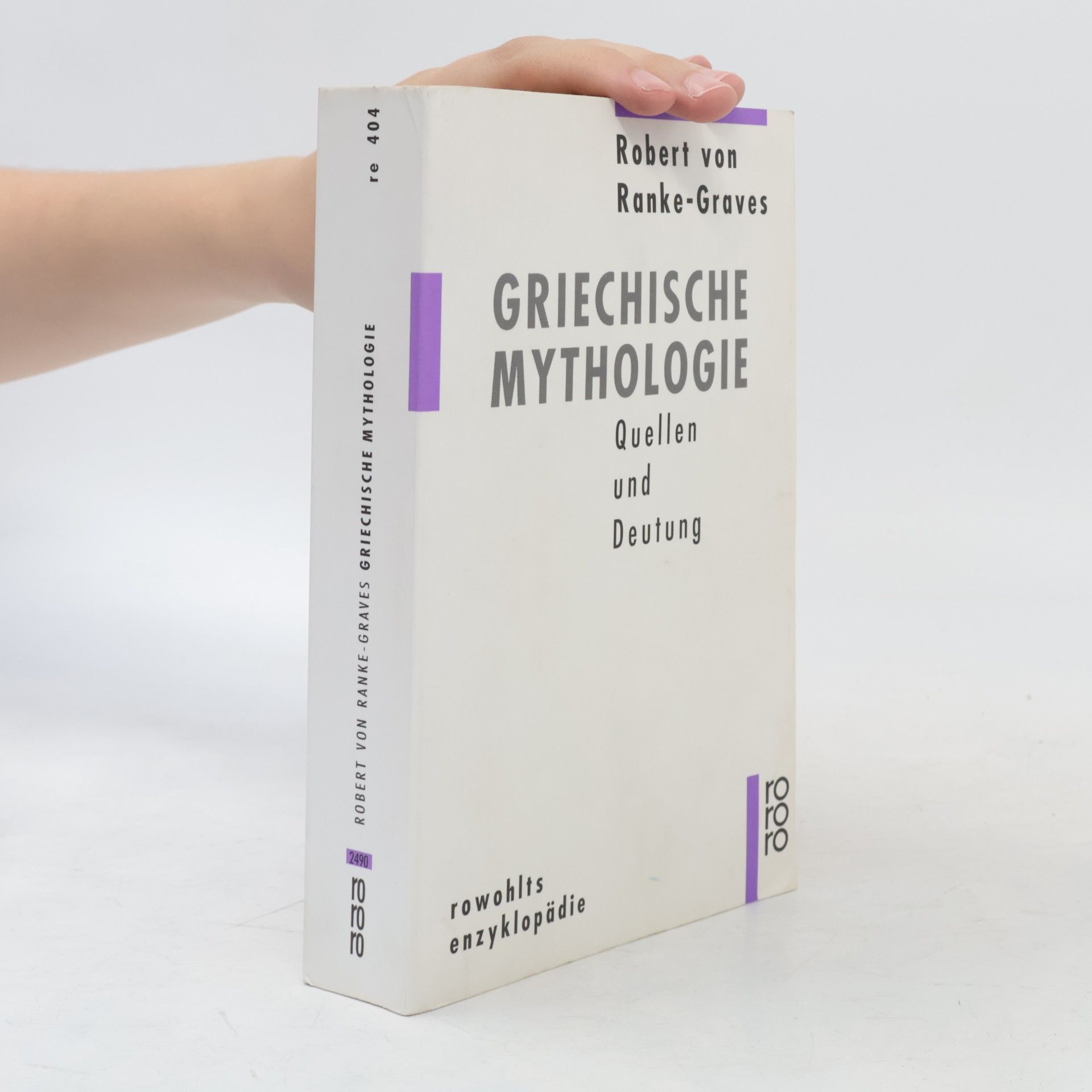 Robert Graves Griechische Mythologie: Quellen und Deutung