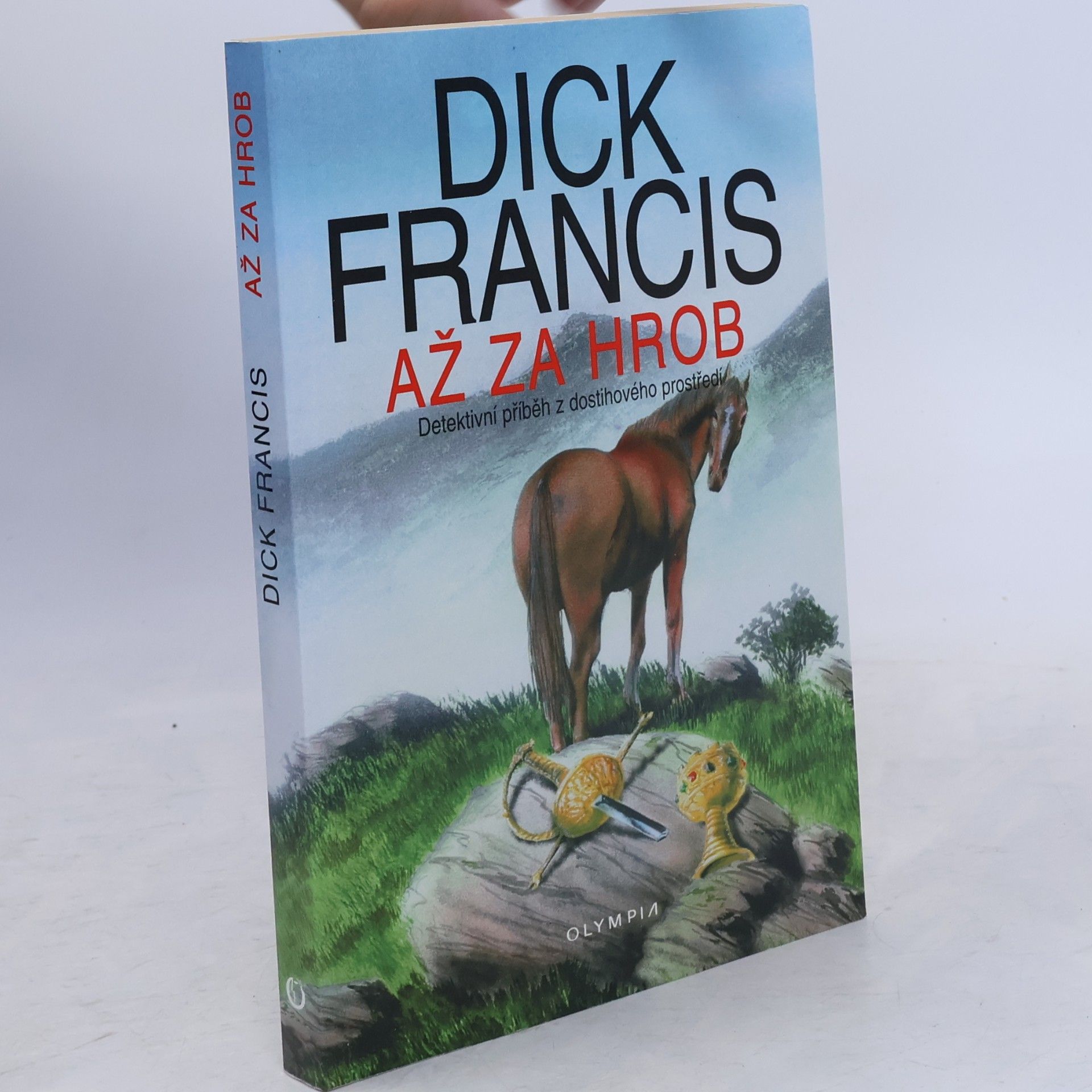 Dick Francis Až za hrob