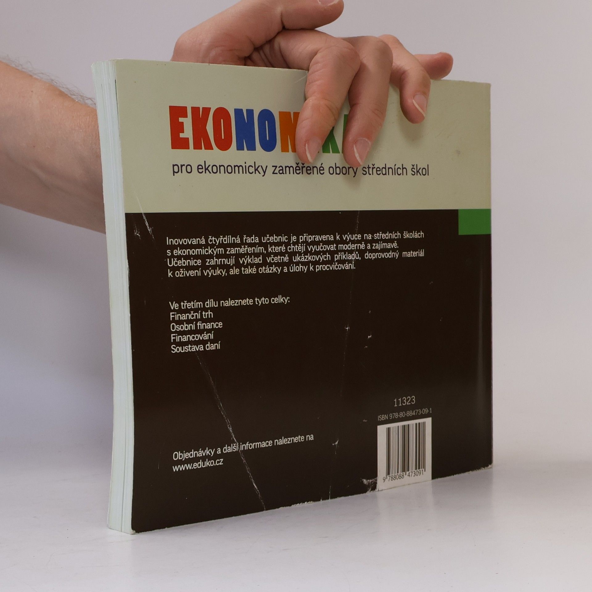 Various authors Ekonomika pro ekonomicky zaměřené obory středních škol. 3, Peníze a financování