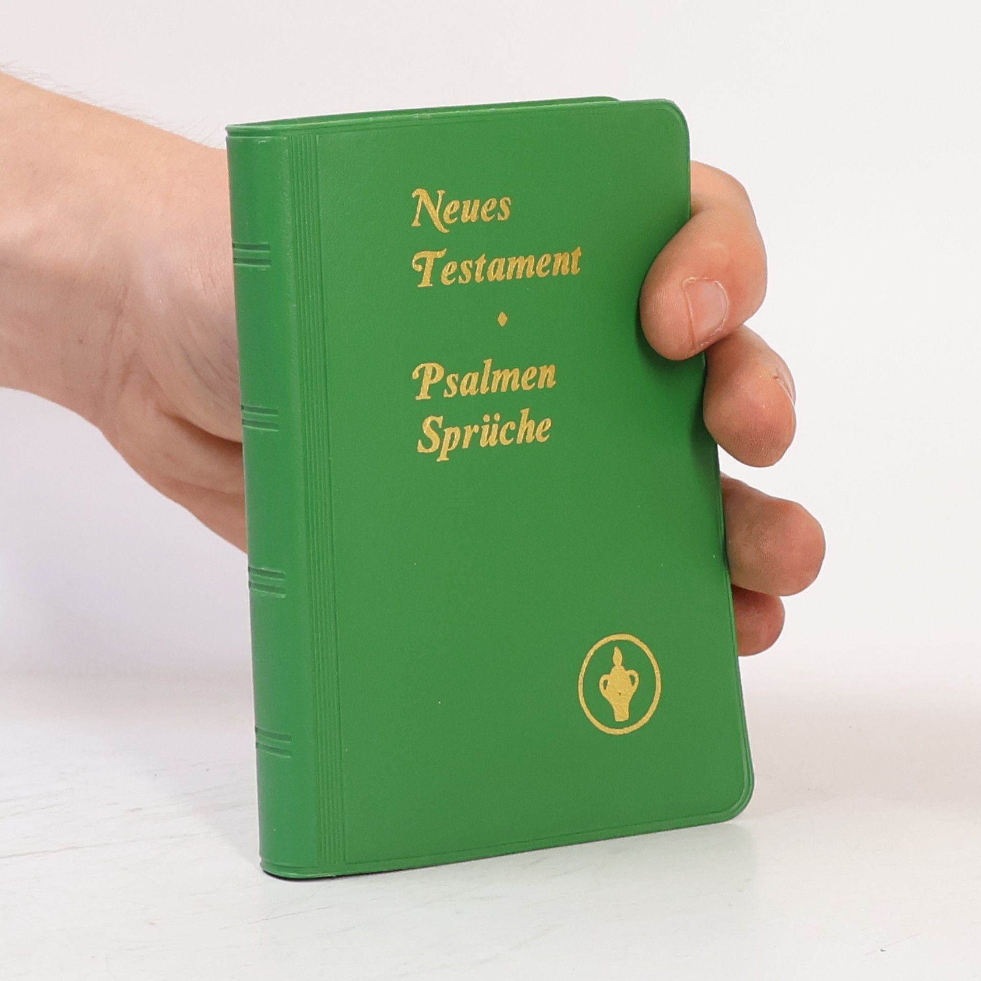 Autorenkollektiv Neues Testament - Psalmen Sprüche