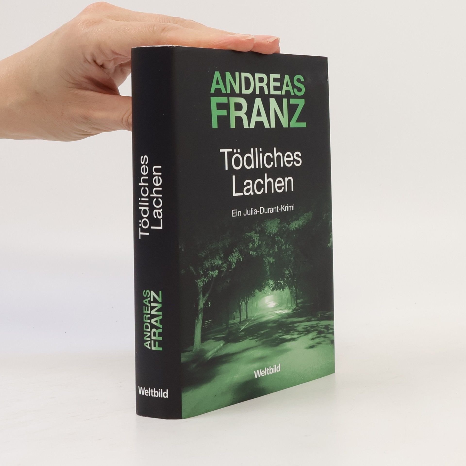 Andreas Franz Tödliches Lachen