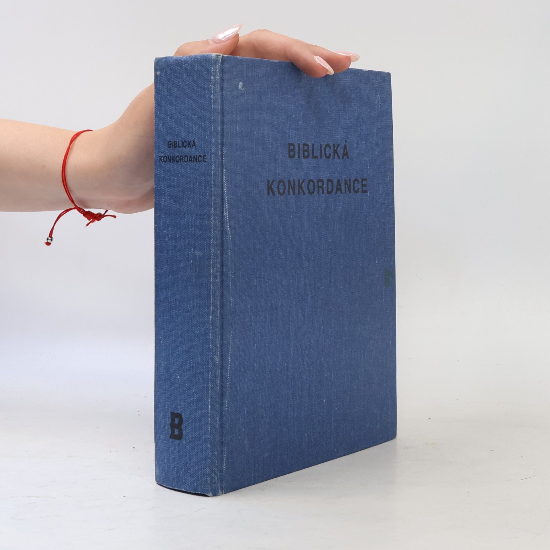 Various authors Biblická konkordance. K textu Kralické bible