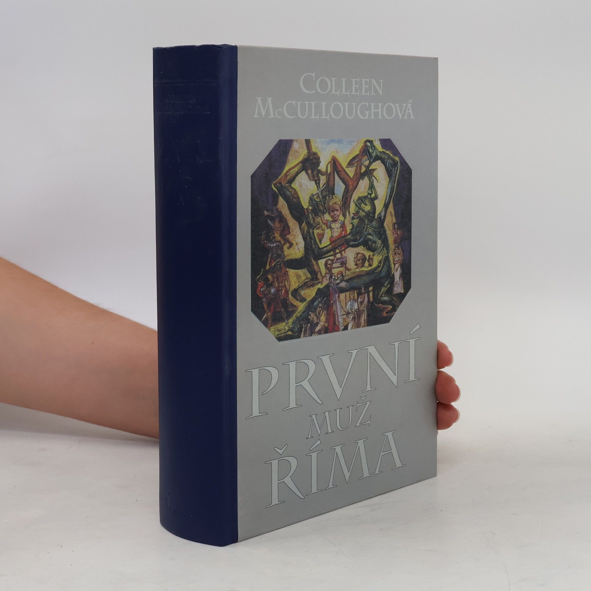 Colleen McCullough První muž Říma