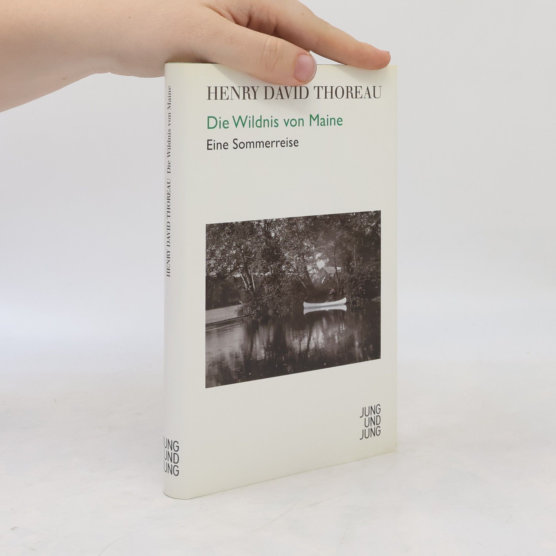 Henry David Thoreau Die Wildnis von Maine
