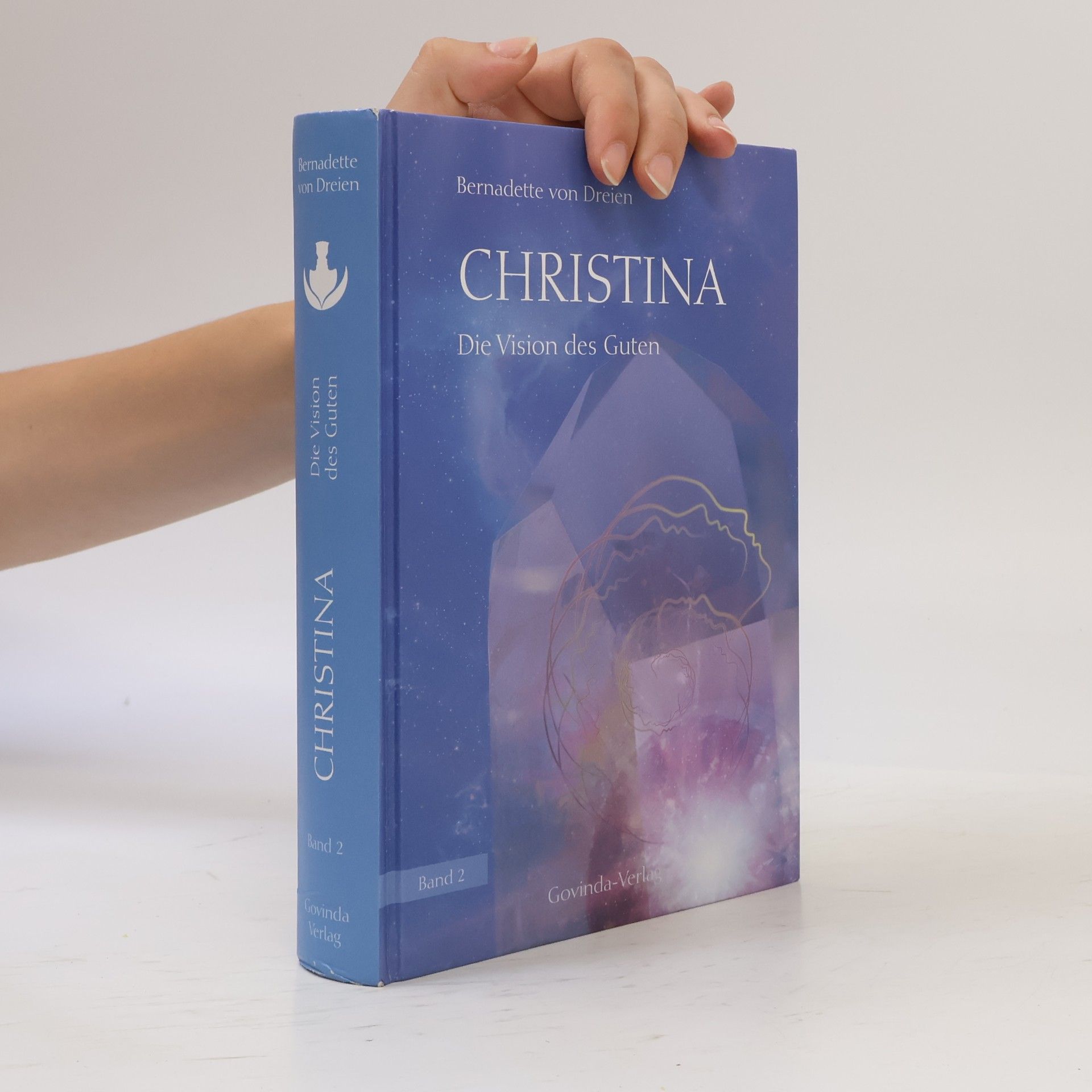 Bernadette von Dreien Christina Die Vision des Guten