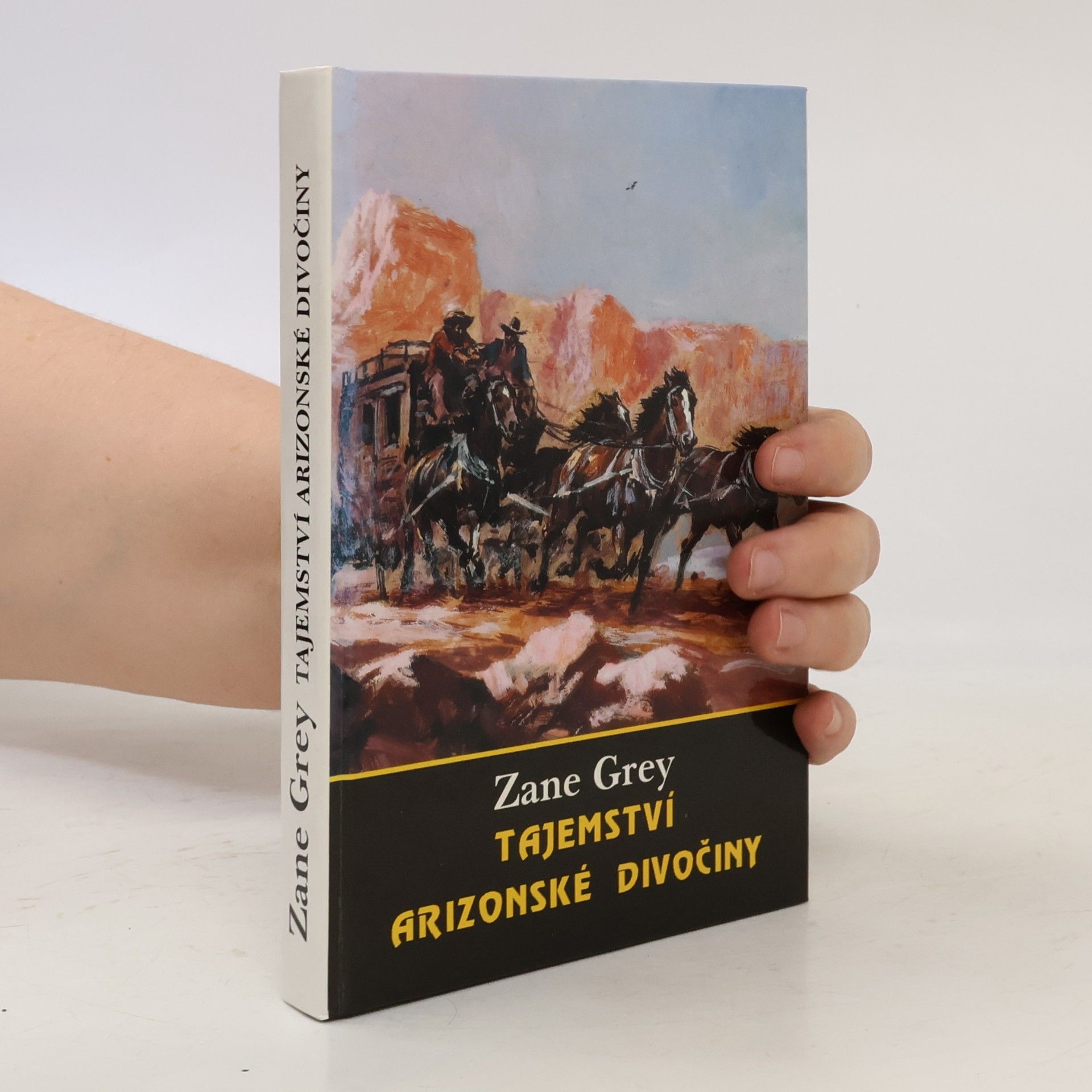 Zane Grey Tajemství arizonské divočiny