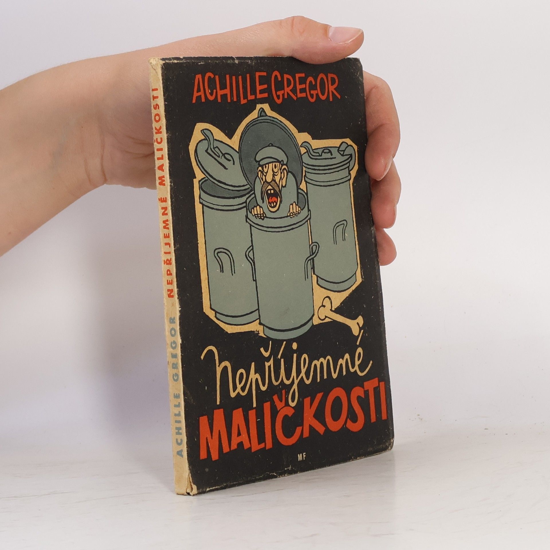 Achille Gregor Nepříjemné maličkosti