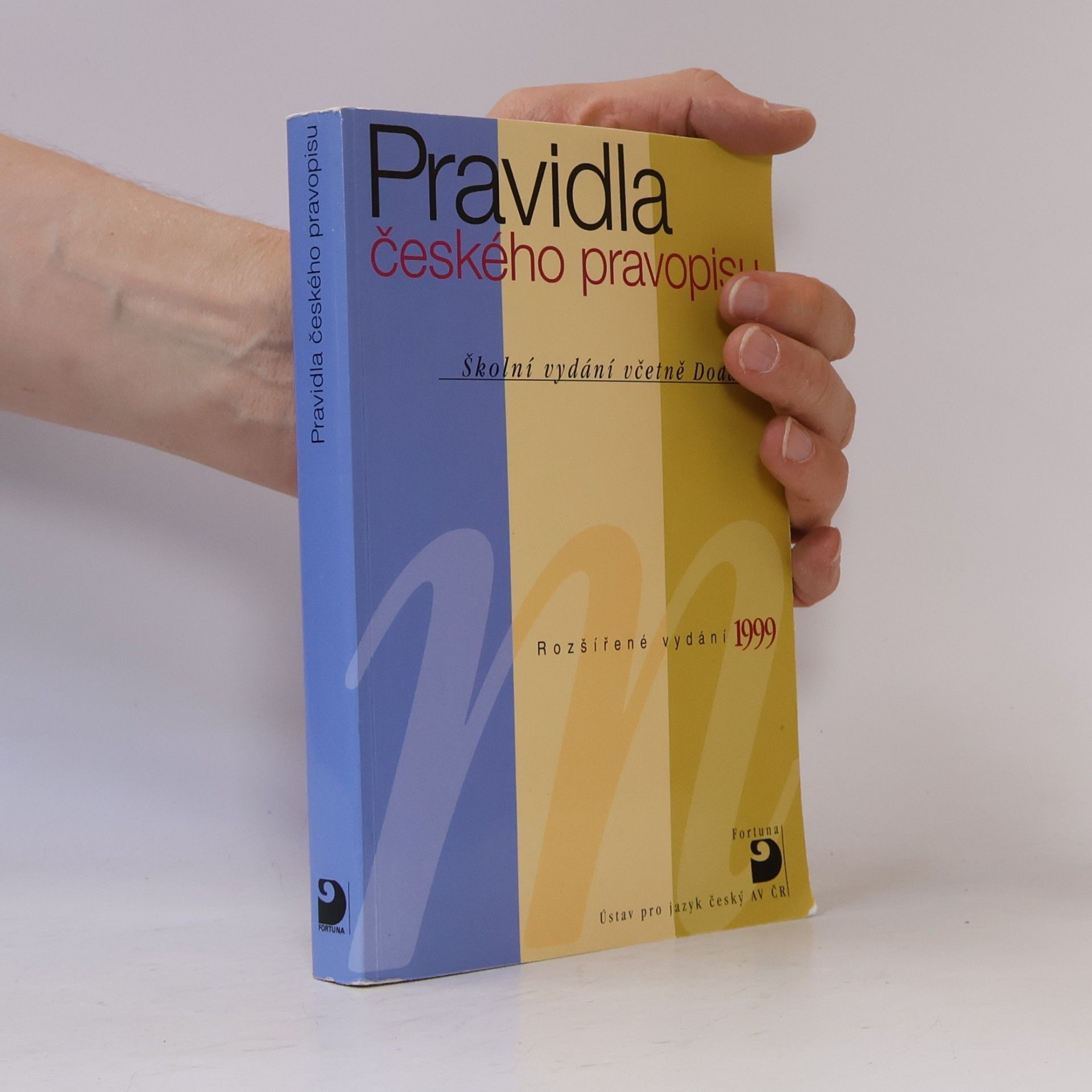 AA.VV. Pravidla českého pravopisu : školní vydání včetně Dodatku