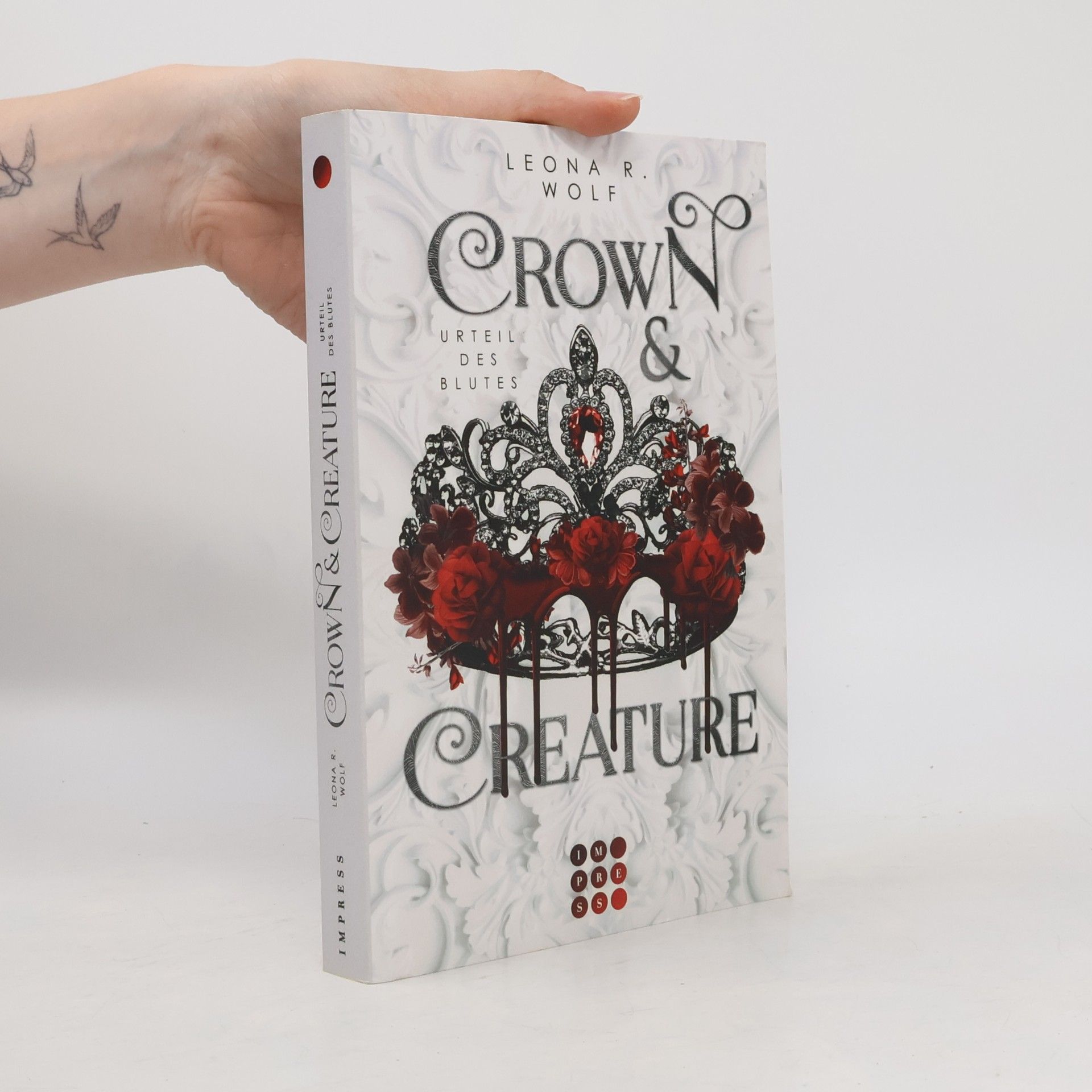 Leona R. Wolf Crown & Creature - Urteil des Blutes (Crown & Creature 1)¿
