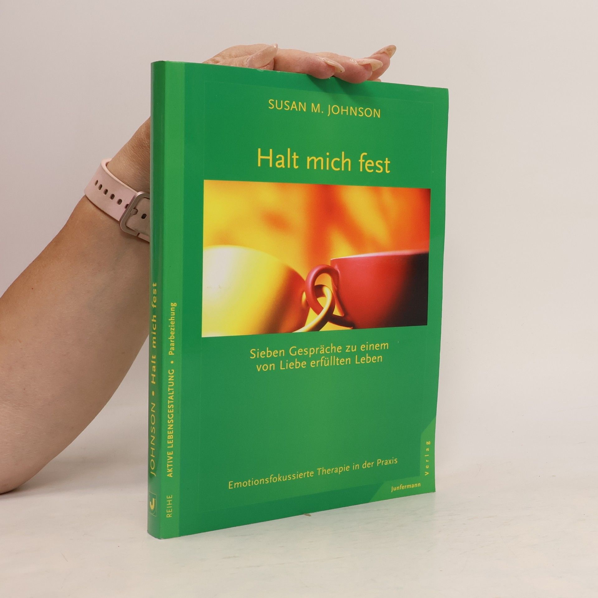 Sue Johnson Halt mich fest