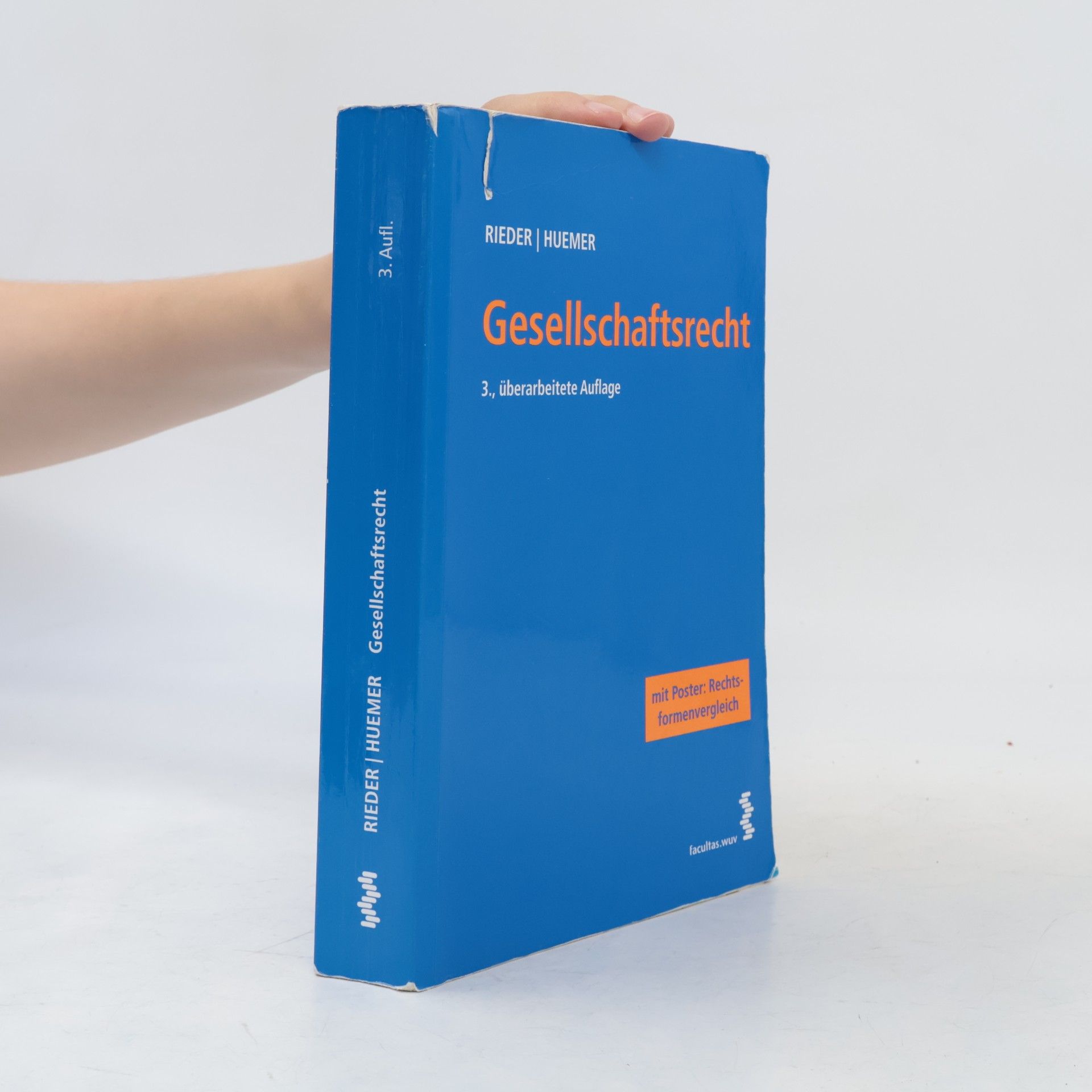 Bernhard Rieder Gesellschaftsrecht 3., überarbeitete Auflage - Mit Poster: Rechtsformenvergleich