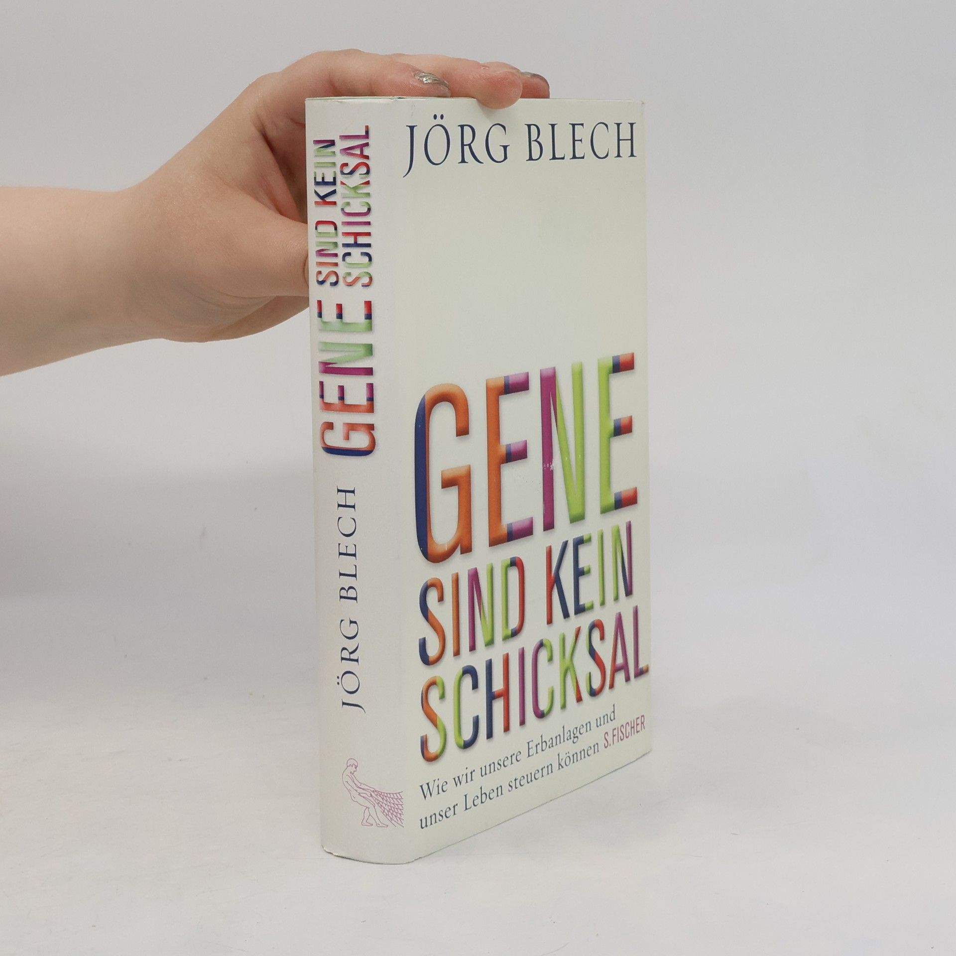 Jörg Blech Gene sind kein Schicksal