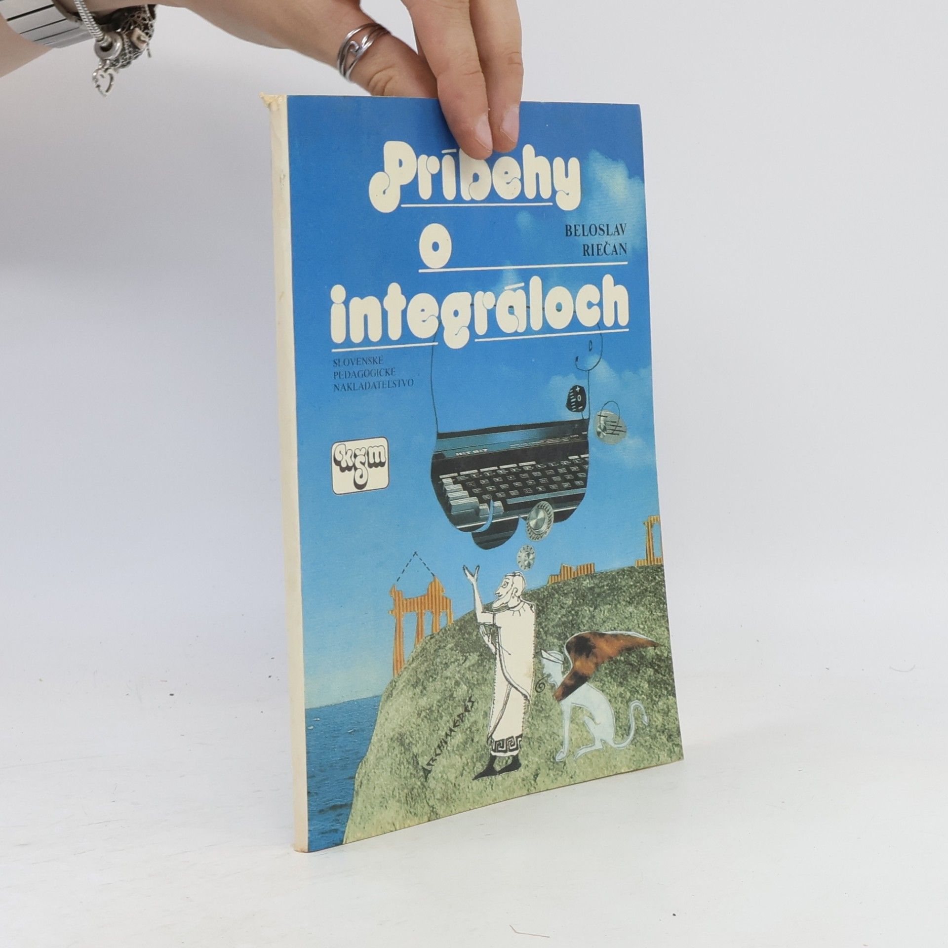 Beloslav Riečan Príbehy o integráloch