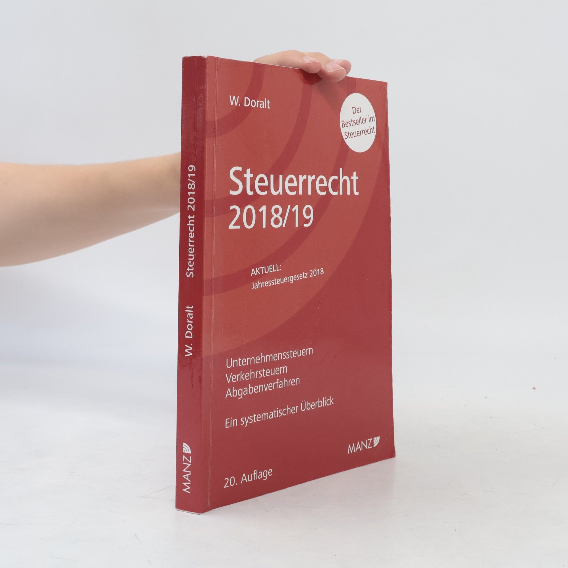 Werner Doralt Steuerrecht 2018/19 - 20. Auflage