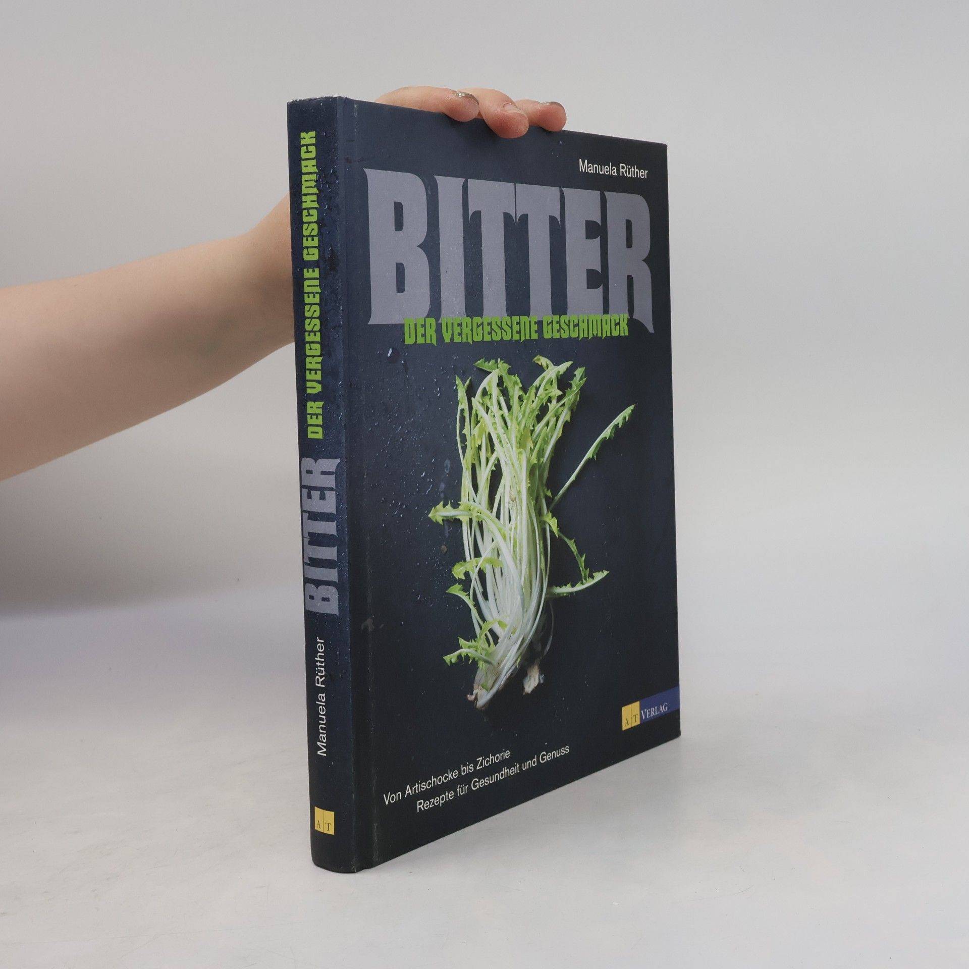 Manuela Rüther Bitter - der vergessene Geschmack