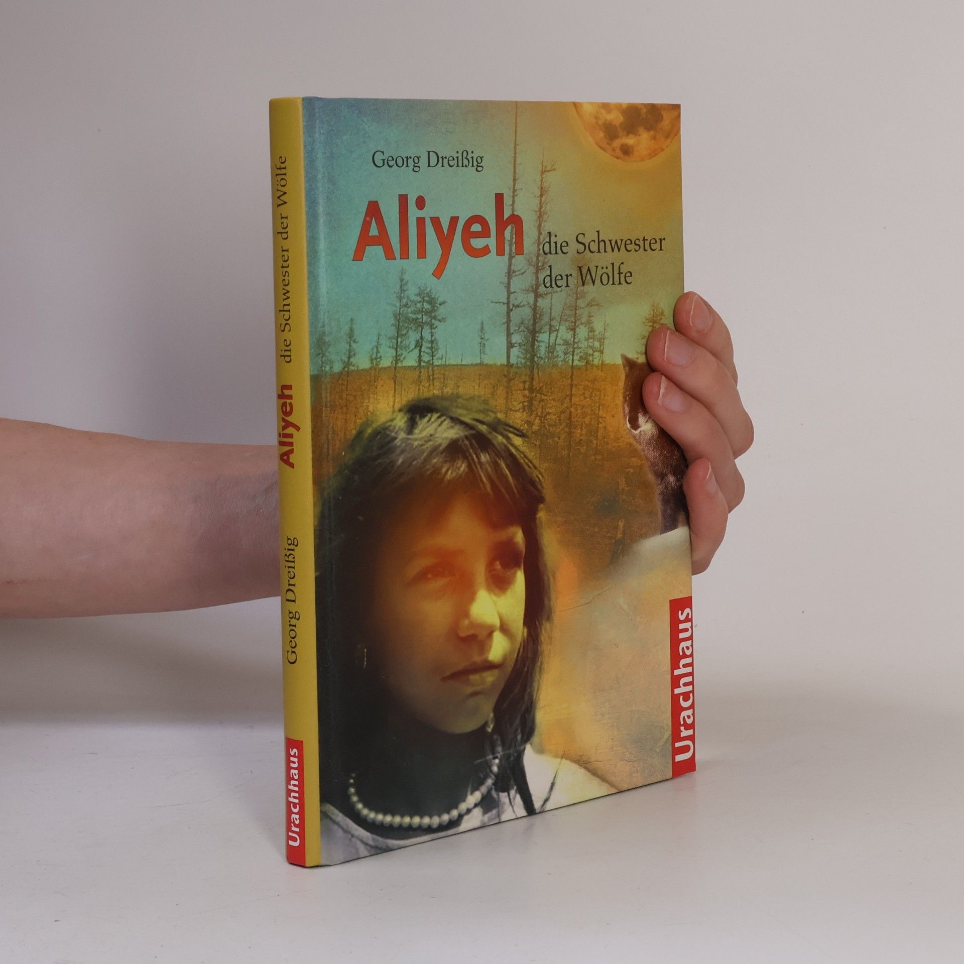 Georg Dreissig Aliyeh - die Schwester der Wölfe