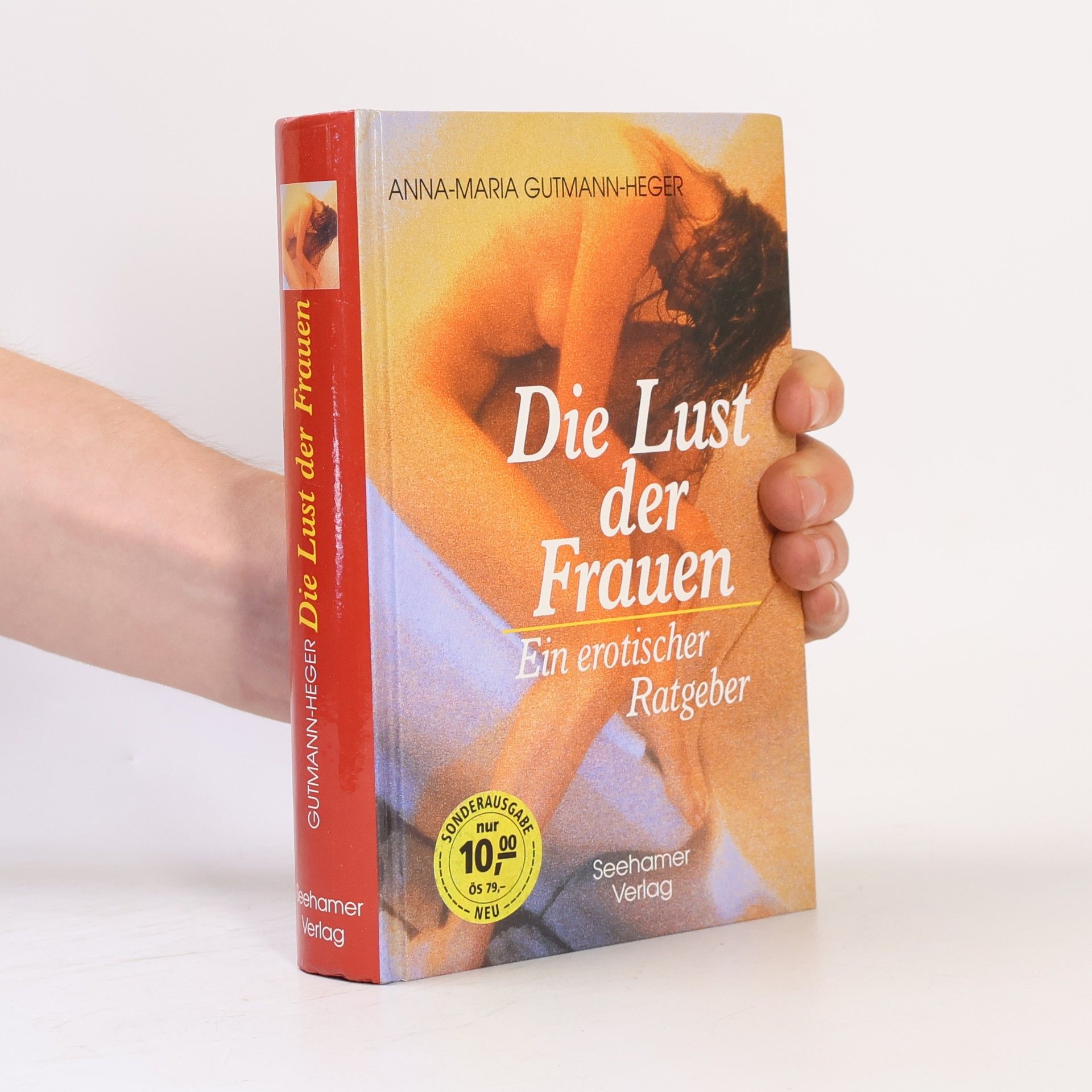 Anna Maria Gutmann Heger Die Lust der Frauen