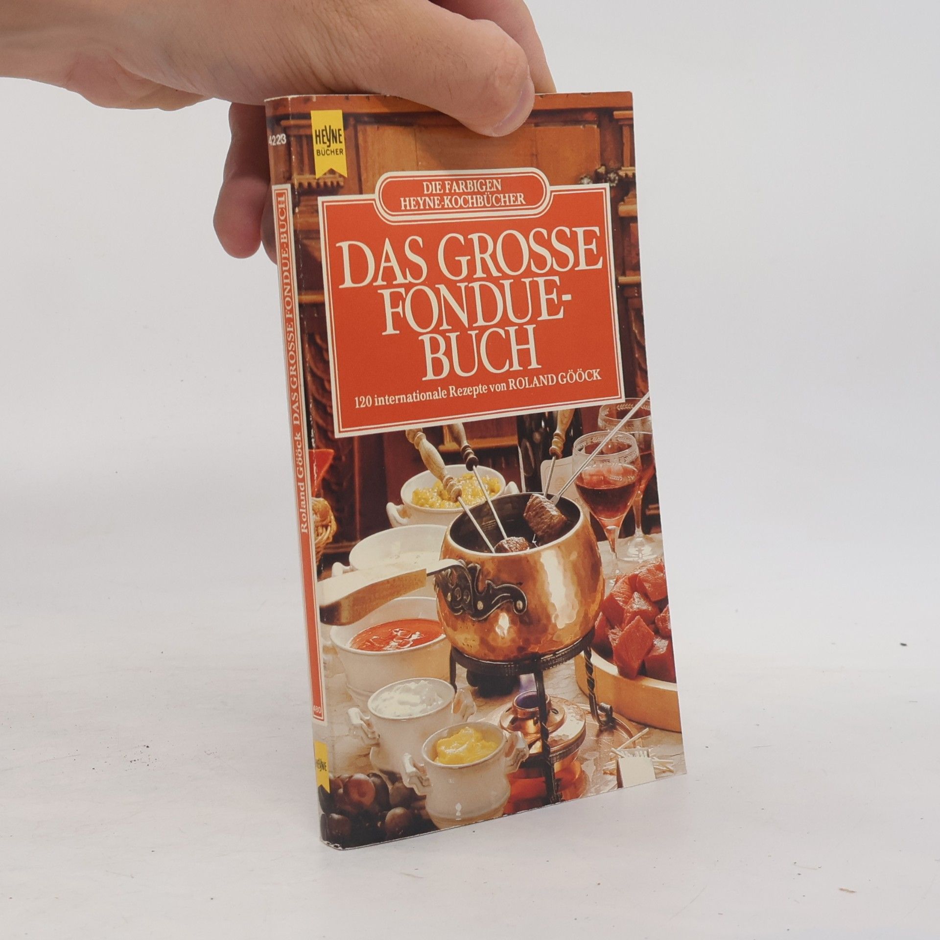 Roland Gööck Das grosse Fondue-Buch