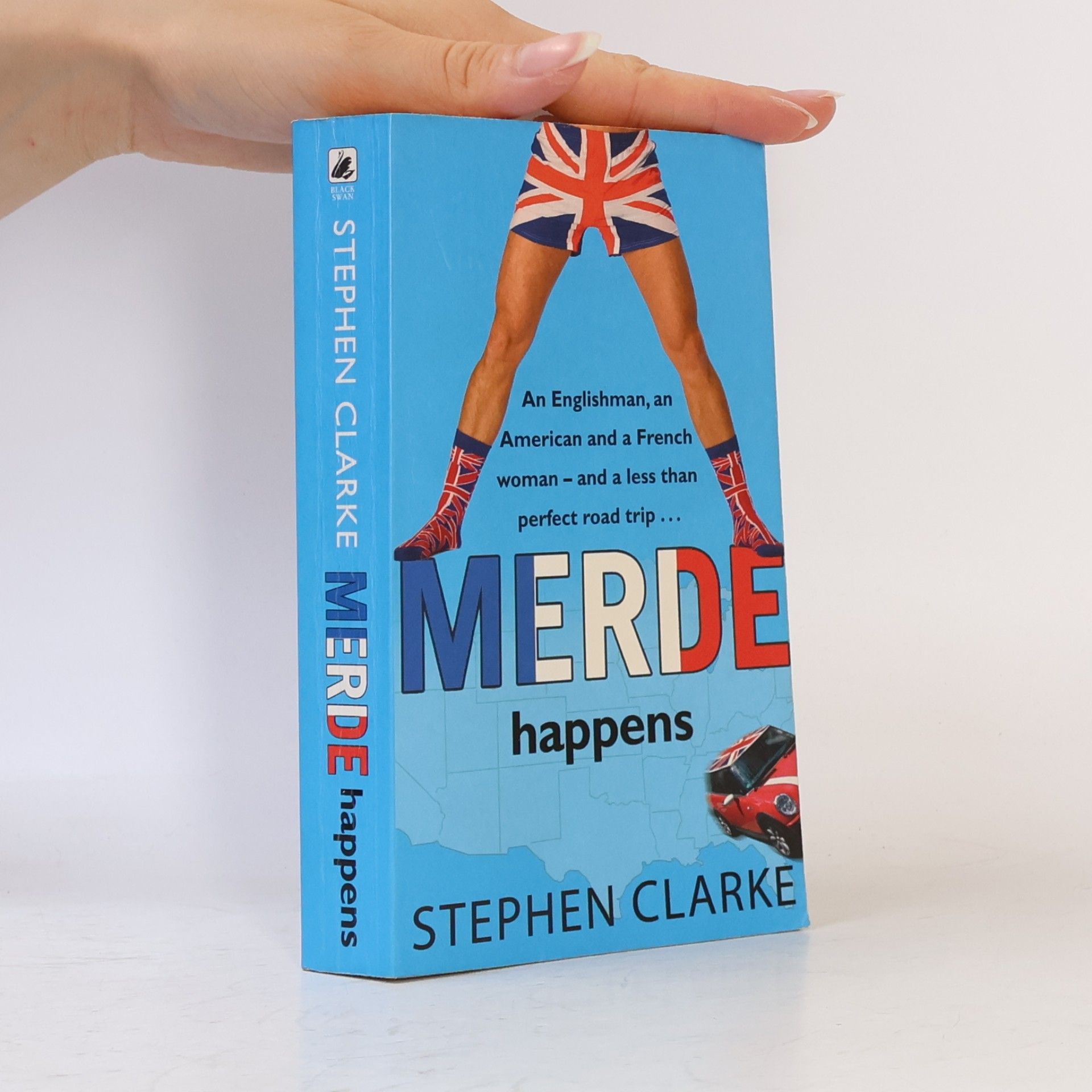 Stephen Clarke Merde Happens