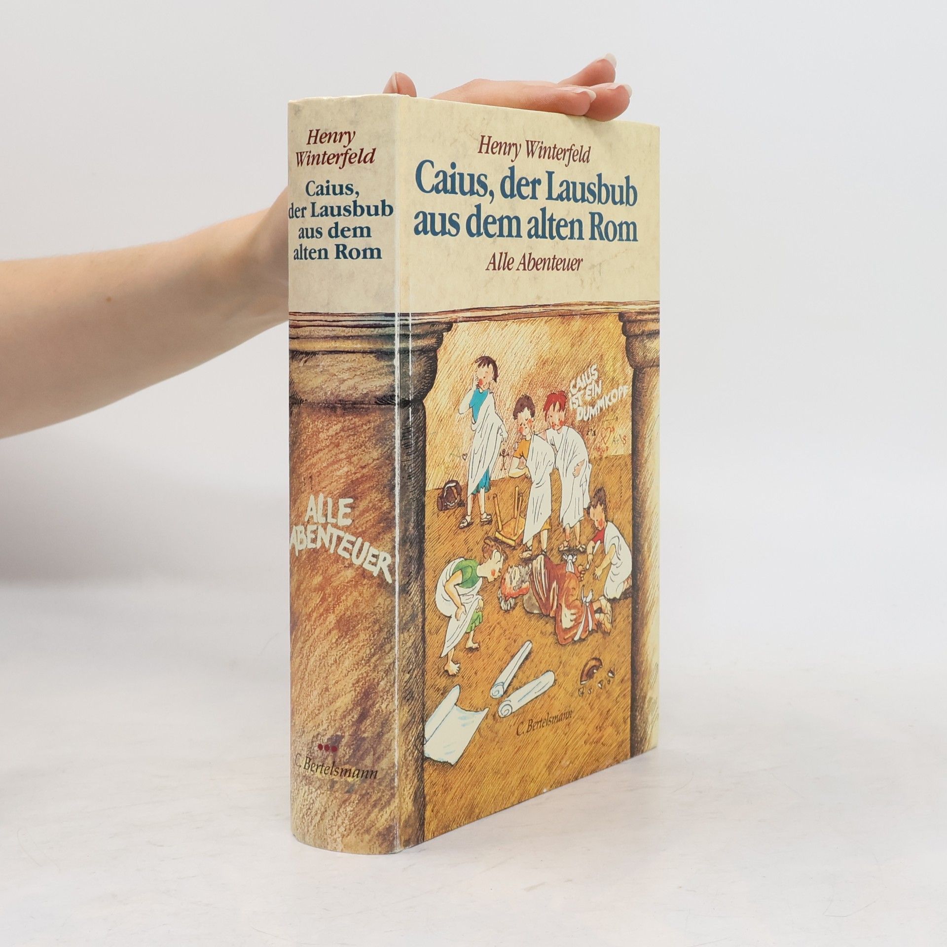 Henry Winterfeld Caius, der Lausbub aus dem alten Rom