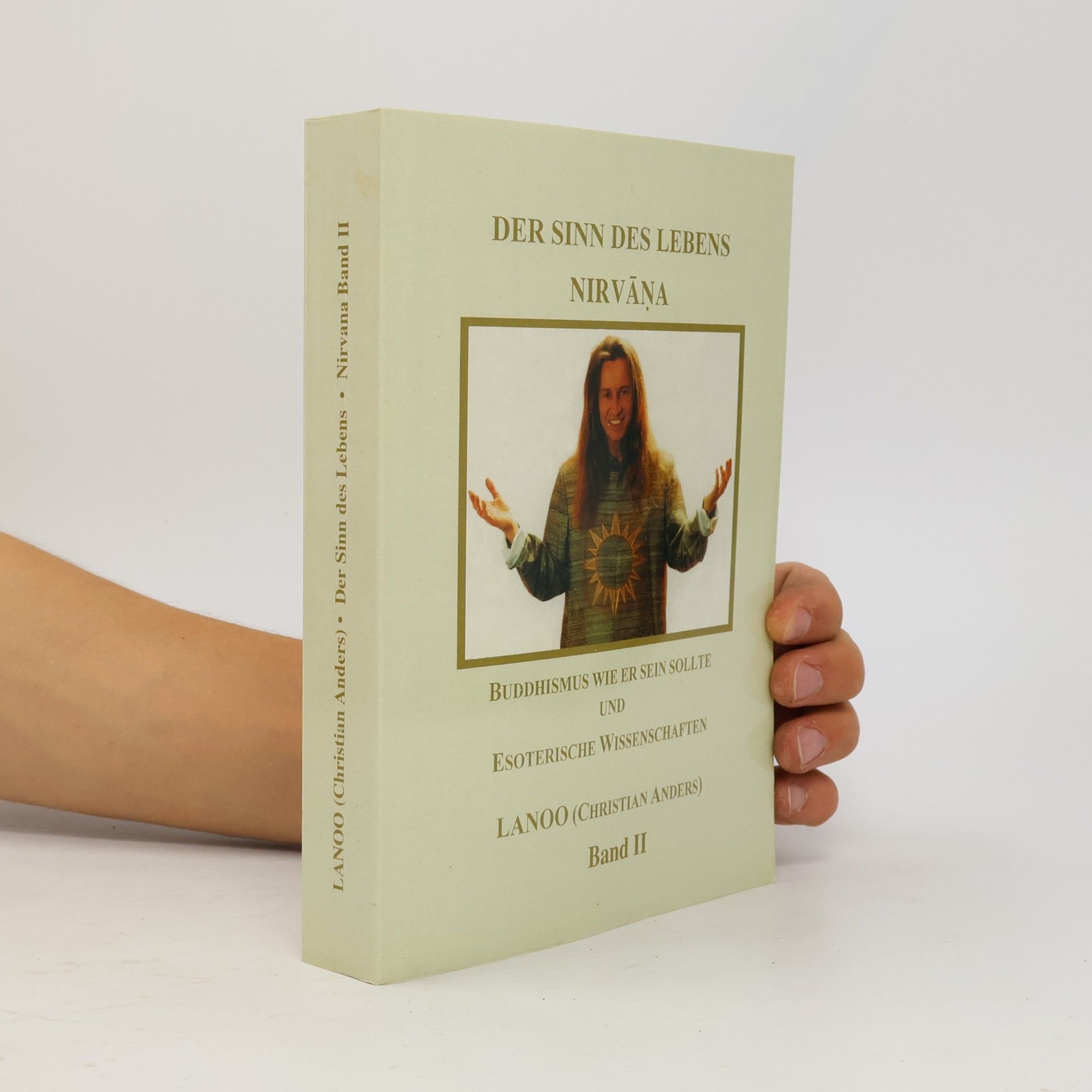 Lanoo Der Sinn des Lebens - Nirvāṇa