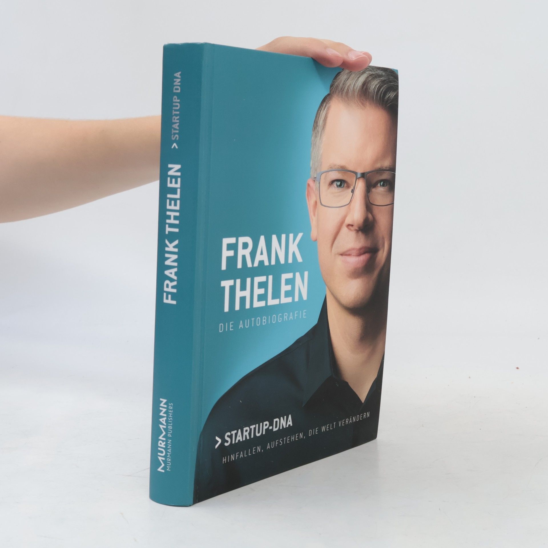 Autorenkollektiv Frank Thelen: Die autobiografie