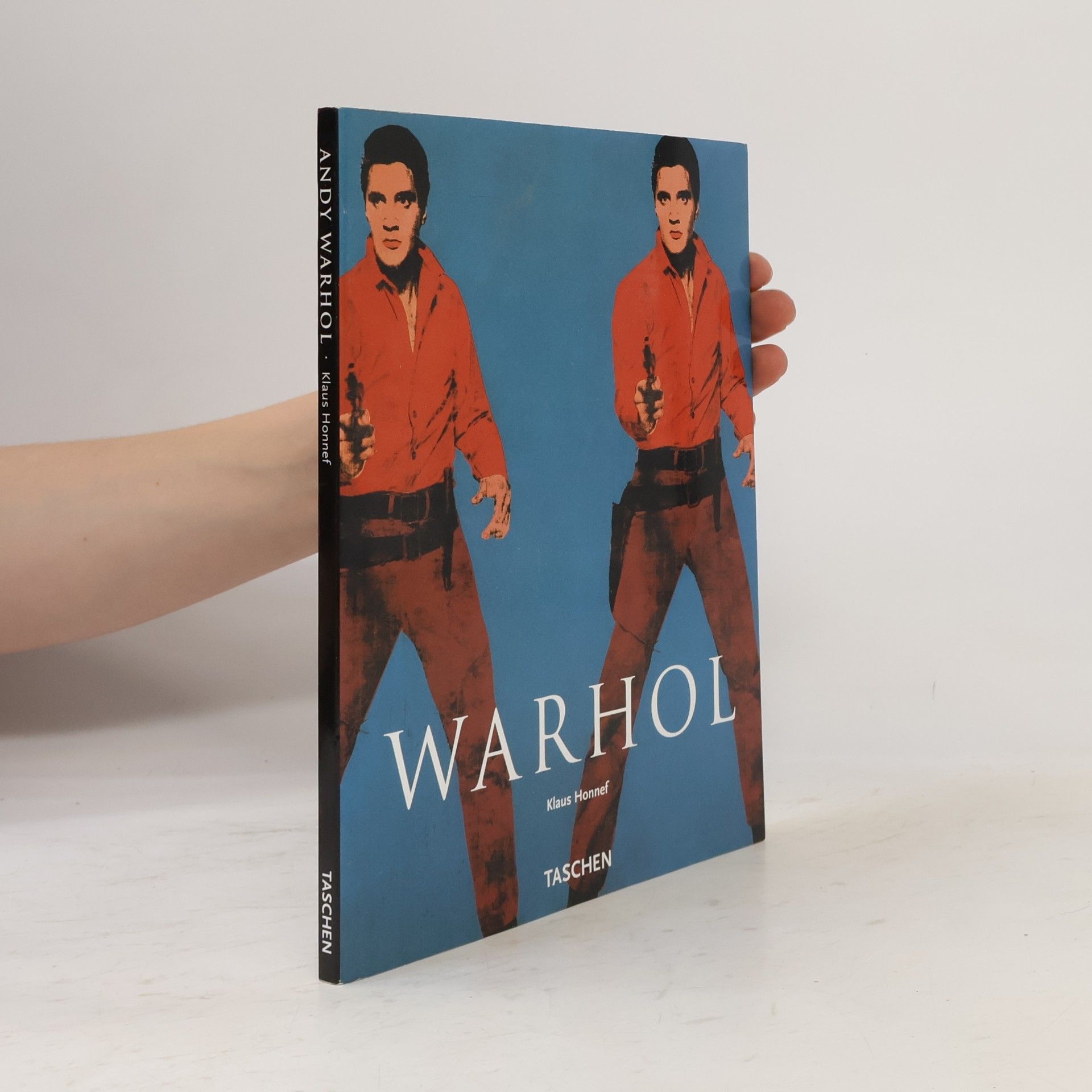 Klaus Honnef Andy Warhol 1928-1987. Umění jako byznys