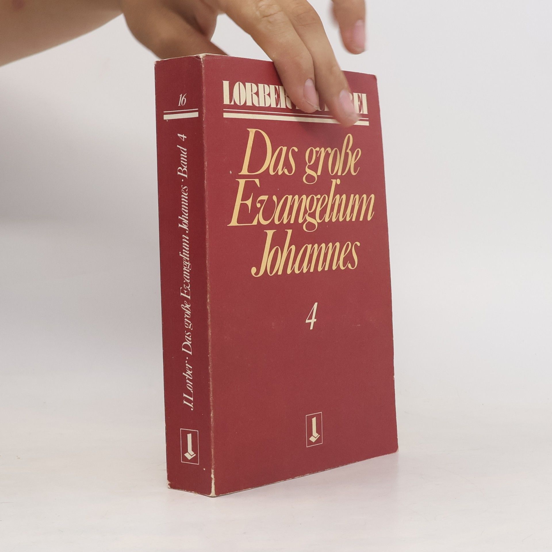 Jakob Lorber Johannes, das große Evangelium