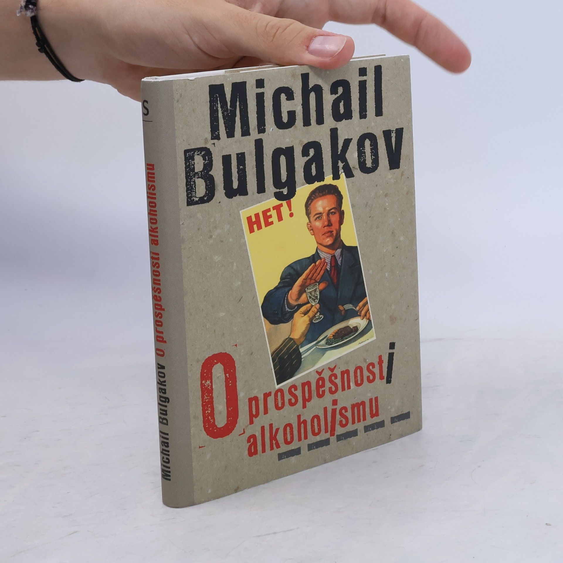 Mikhail Afanasyevich Bulgakov O prospěšnosti alkoholismu