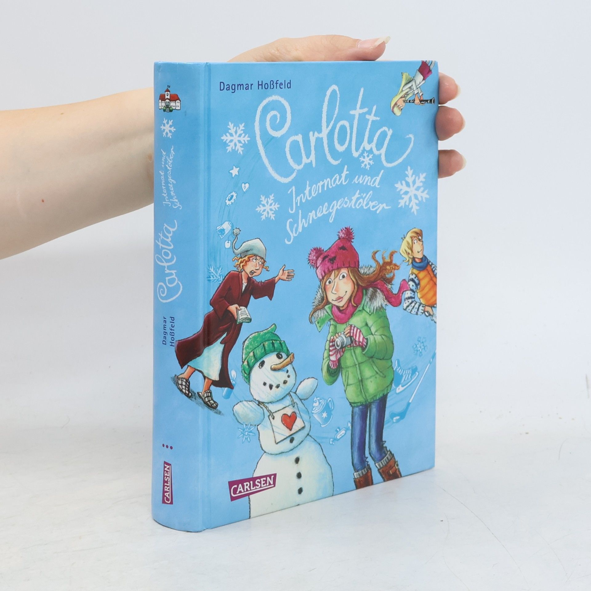 Dagmar Hoßfeld Carlotta. Internat und Schneegestöber