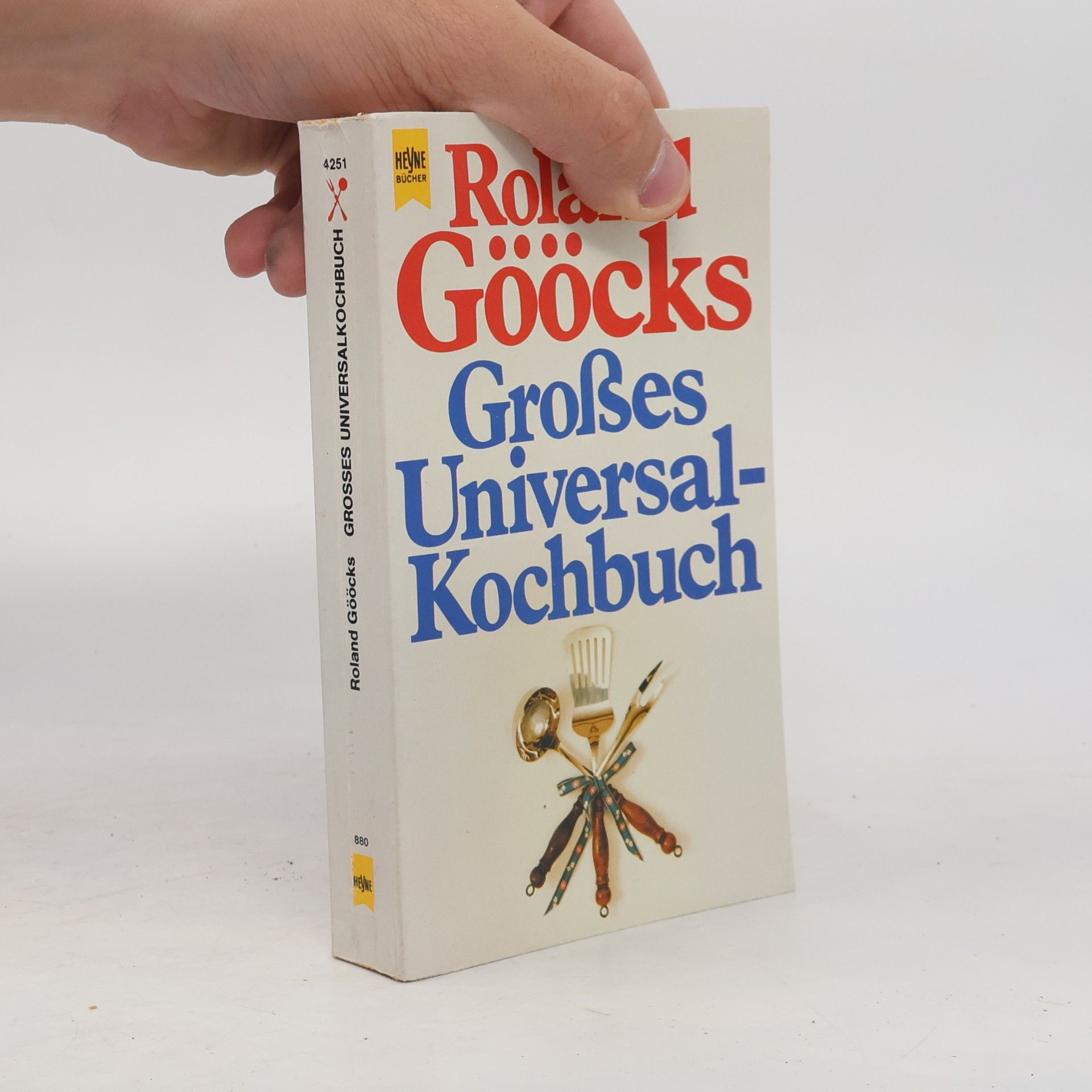 Roland Gööck Roland Gööcks großes Universalkochbuch