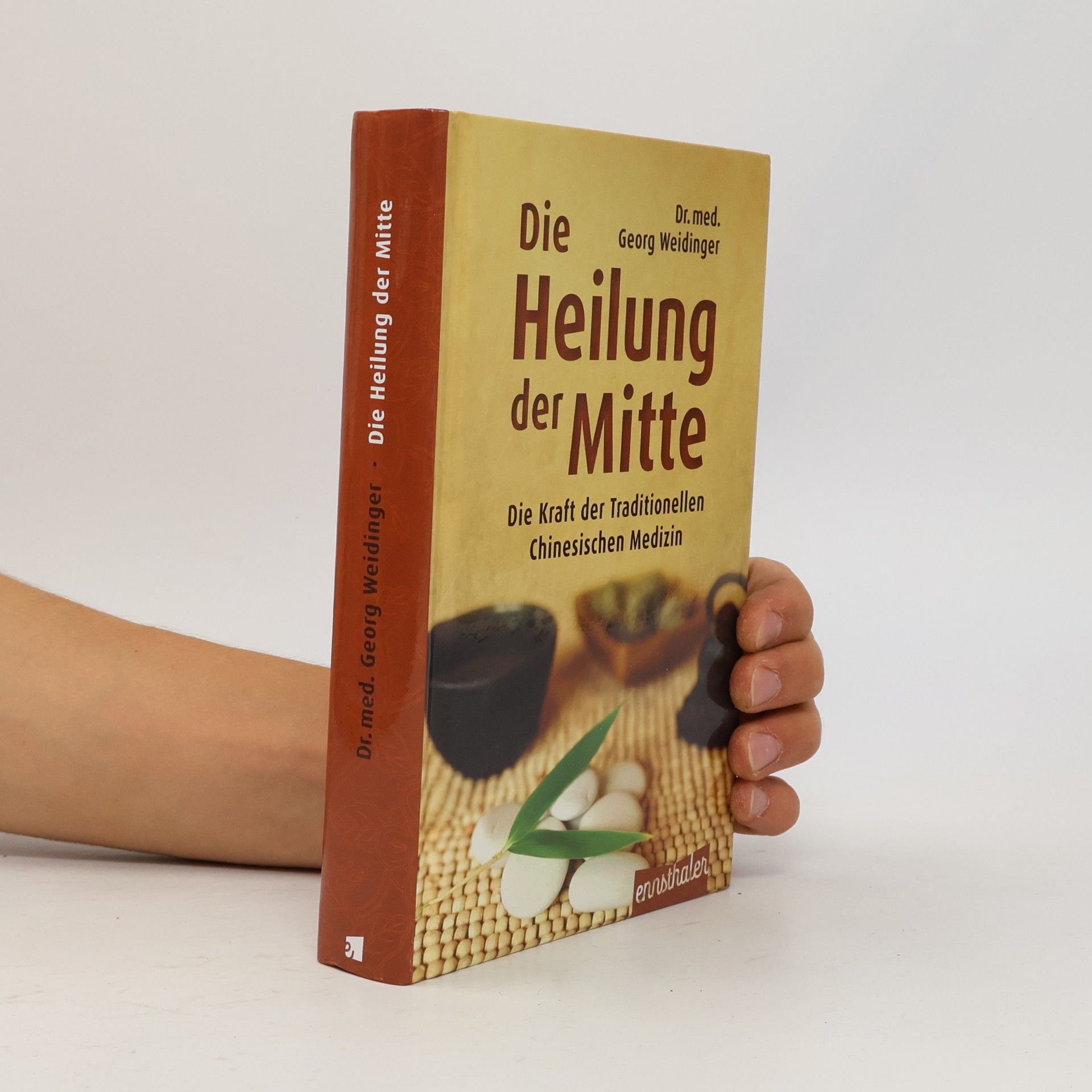 Georg Weidinger Die Heilung der Mitte