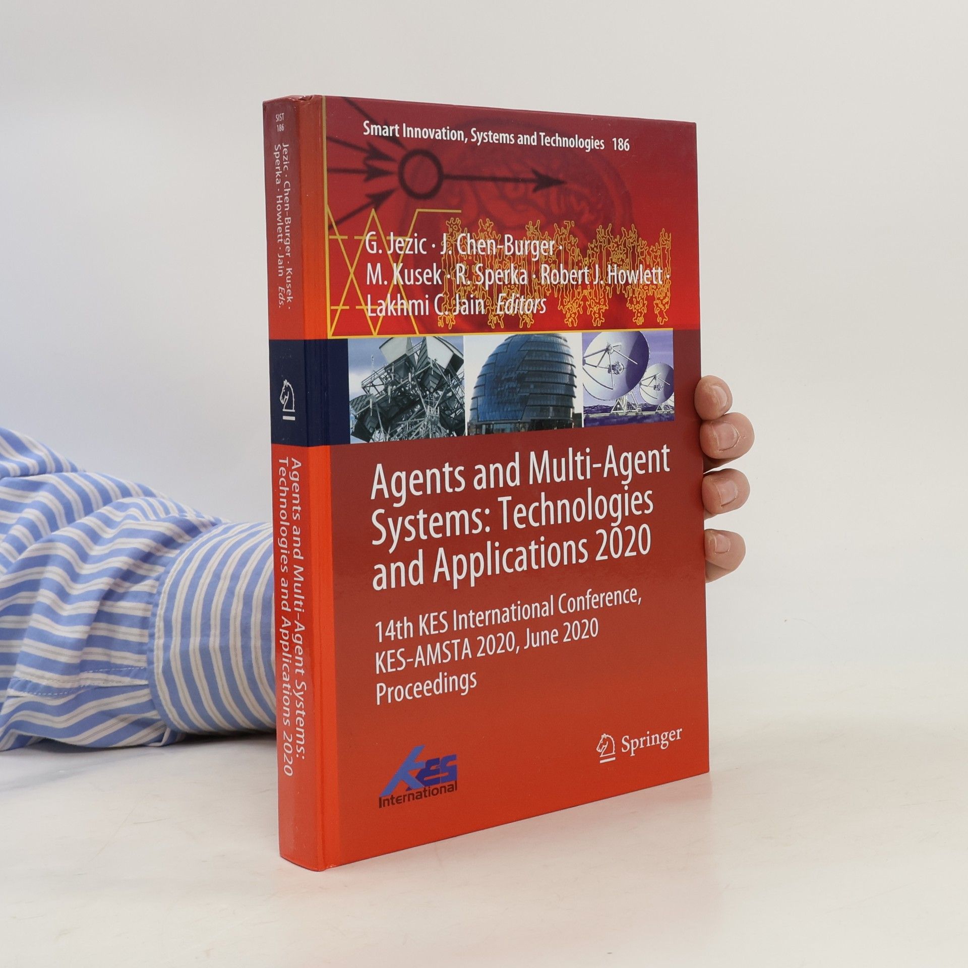 Lakhmi C. Jain Smart Innovation, Systems and Technologies - 186: Agents and Multi-Agent Systems
