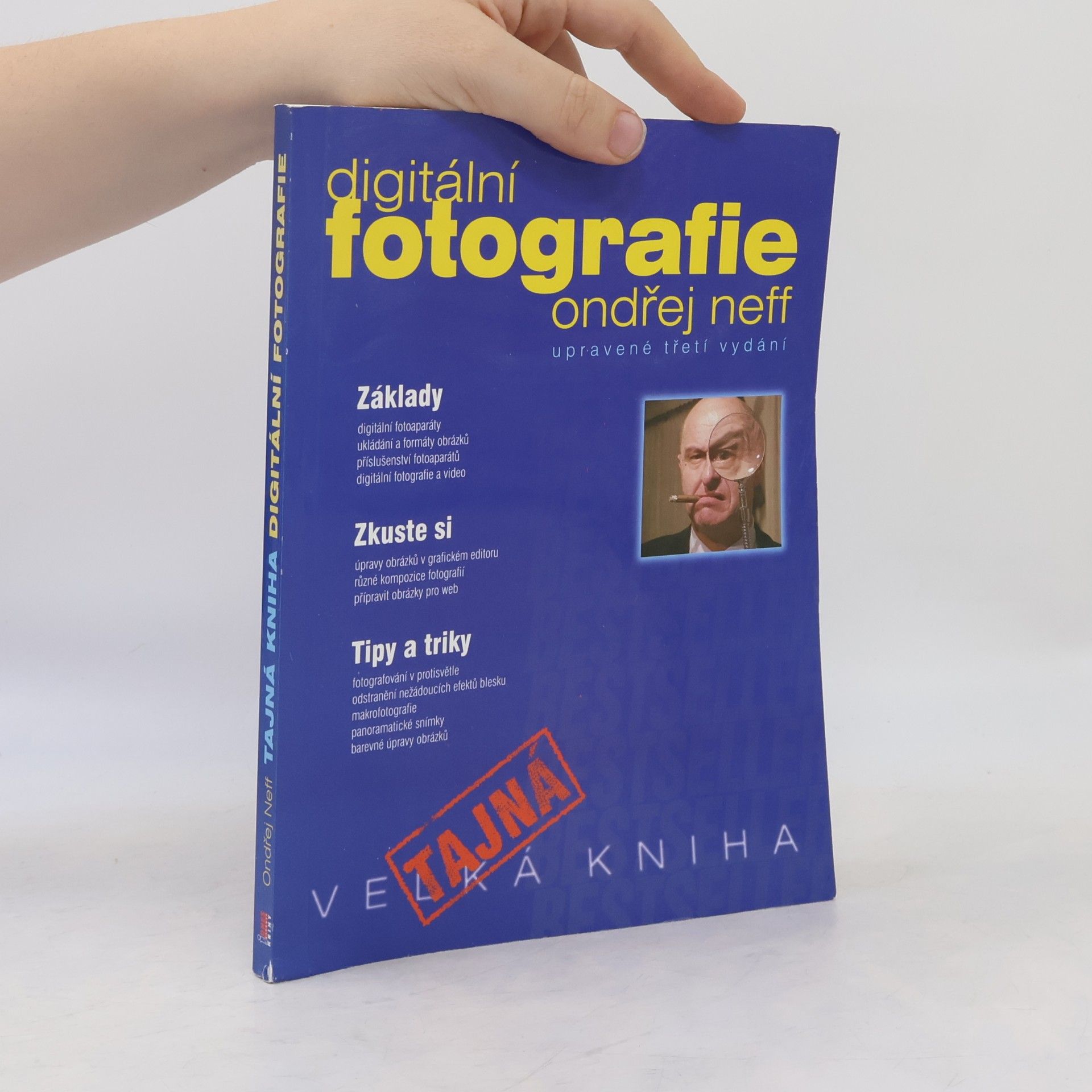 Ondřej Neff Tajná kniha digitální fotografie