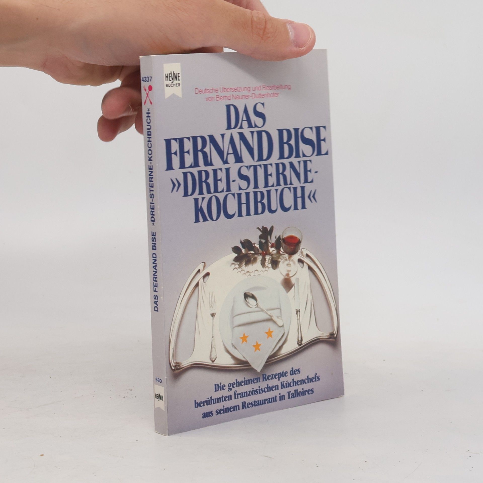 Fernand Bise Das Fernand-Bise-Drei-Sterne-Kochbuch