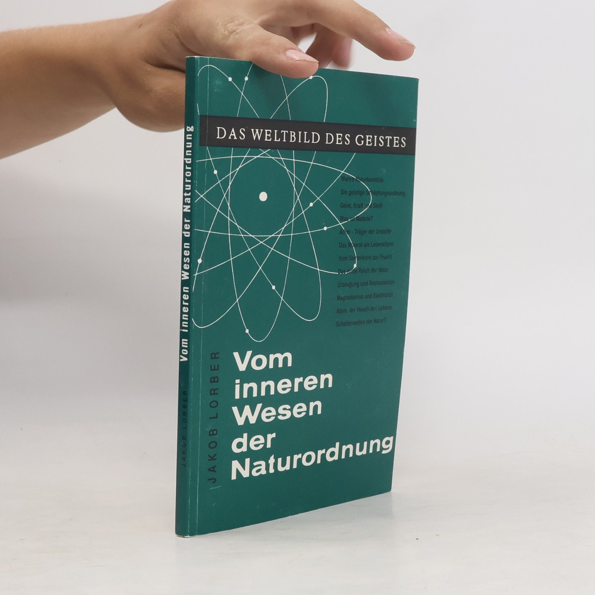 Jakob Lorber Vom inneren Wesen der Naturordnung