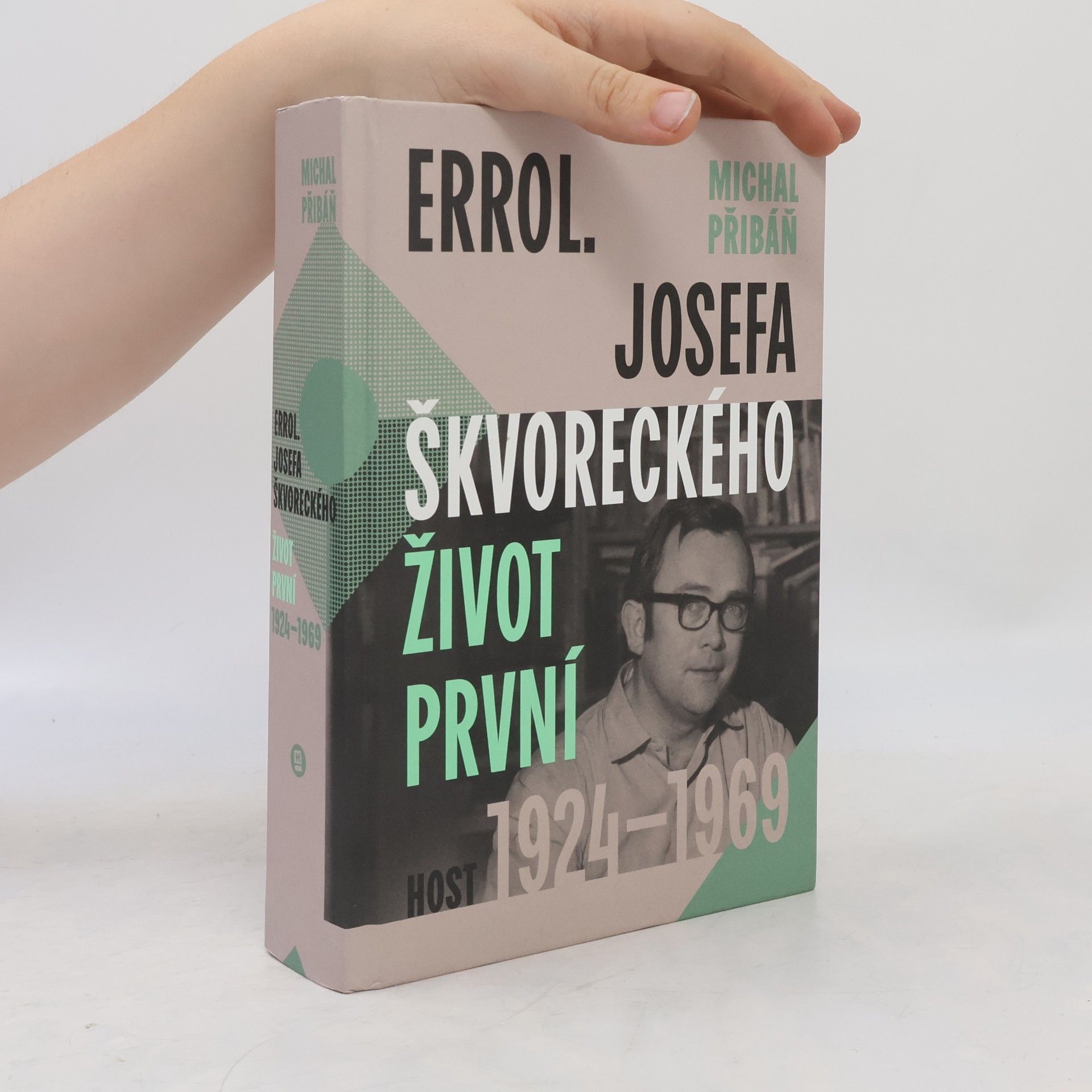 Michal Přibáň Errol. Josefa Škvoreckého život první, 1924–1969