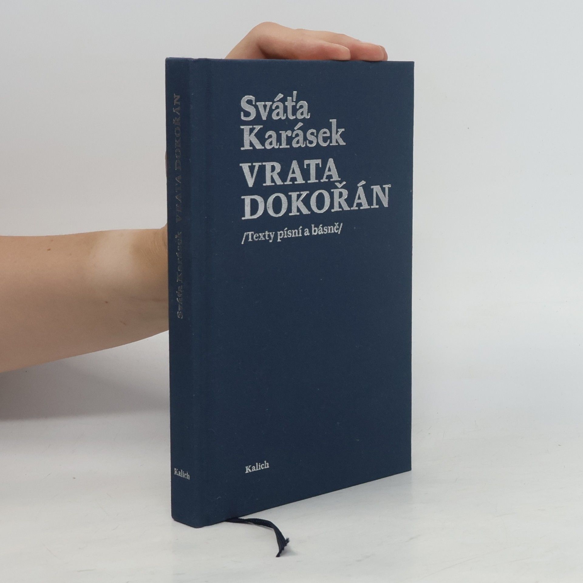 Svatopluk Karásek Vrata dokořán. Texty písní a básně